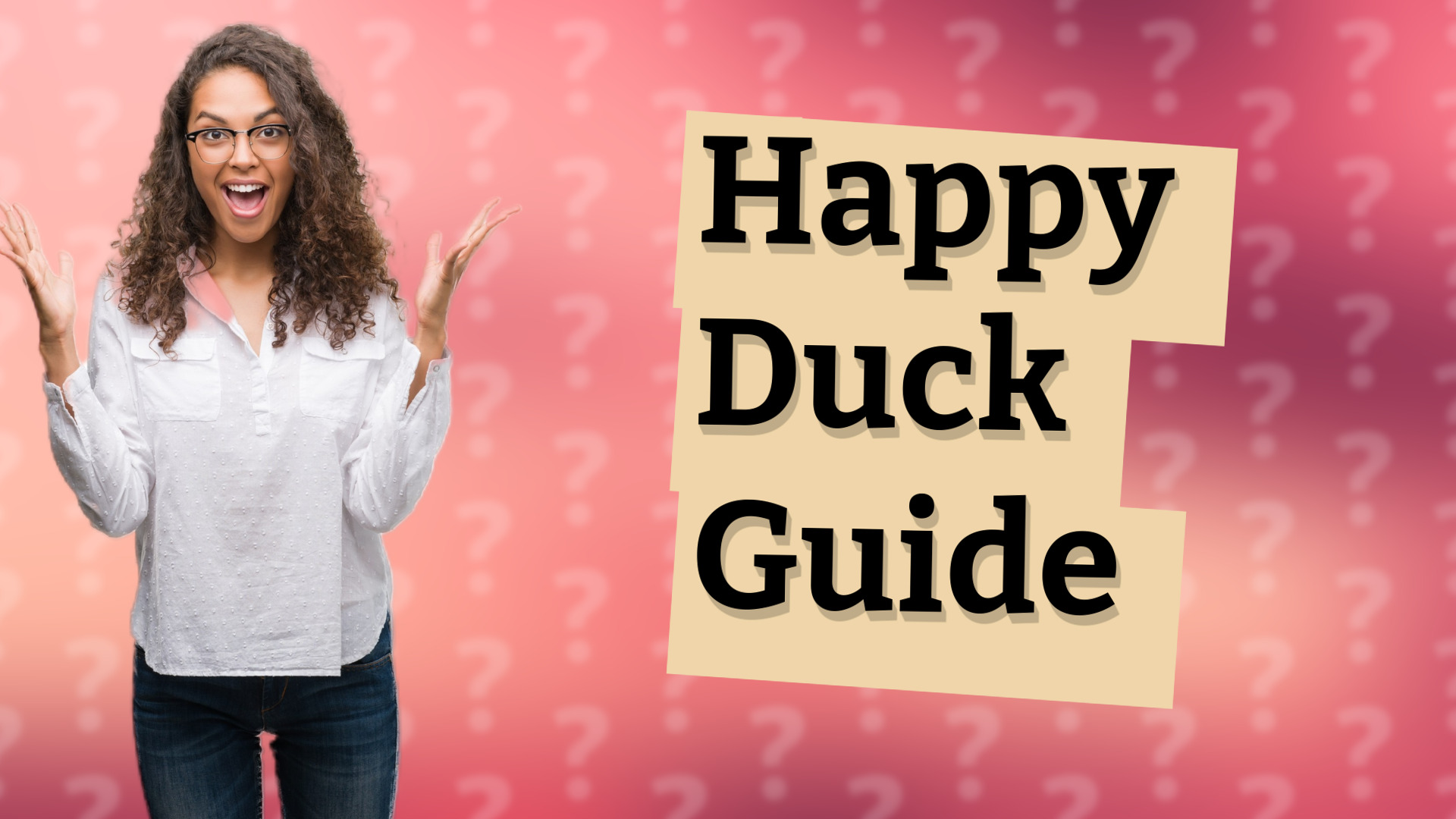 Happy Duck Guide