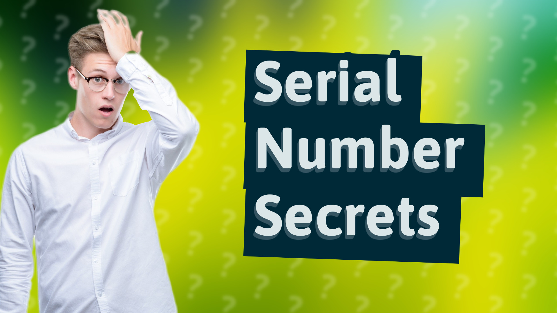 Serial Number Secrets