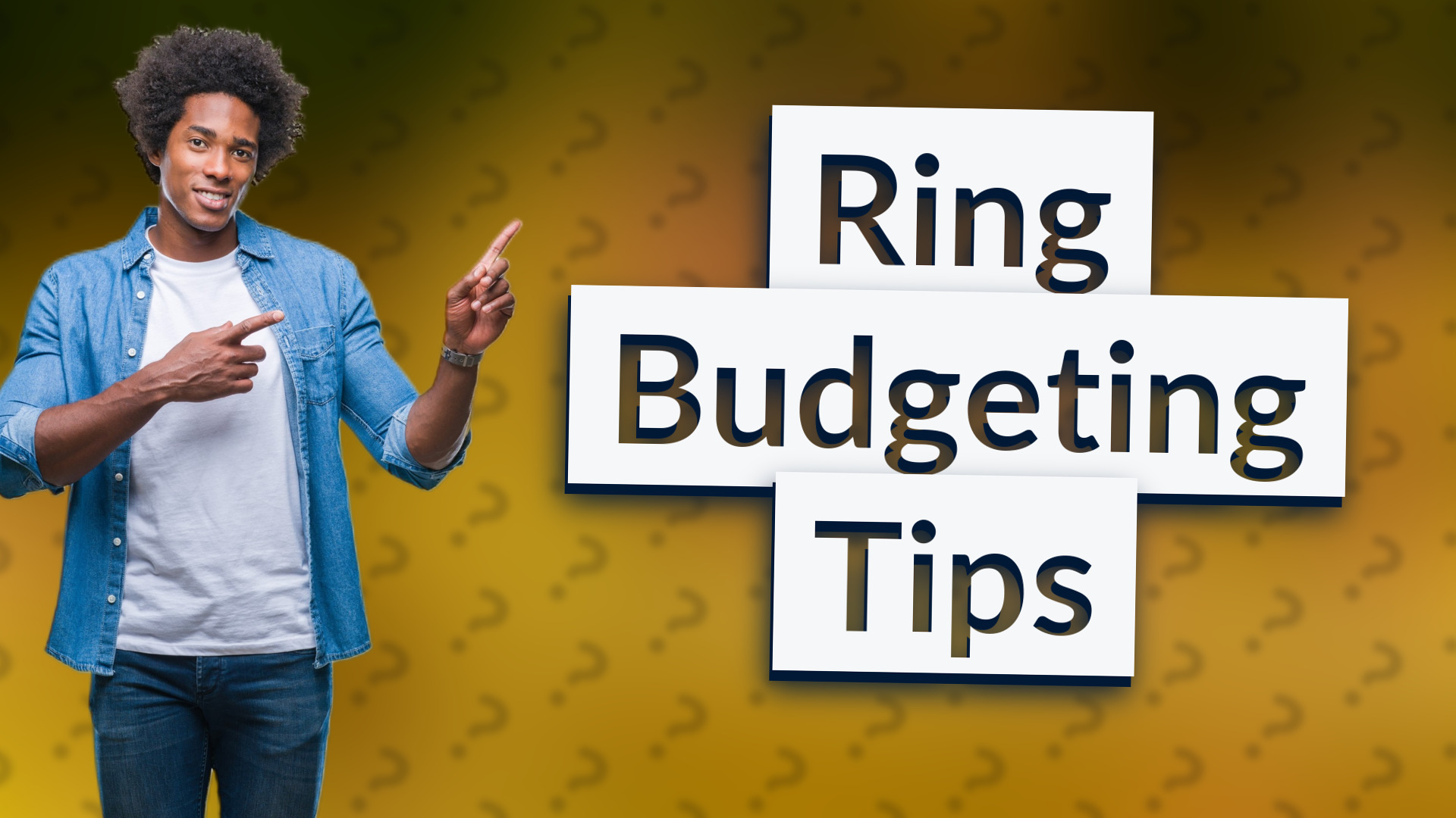 Ring Budgeting Tips