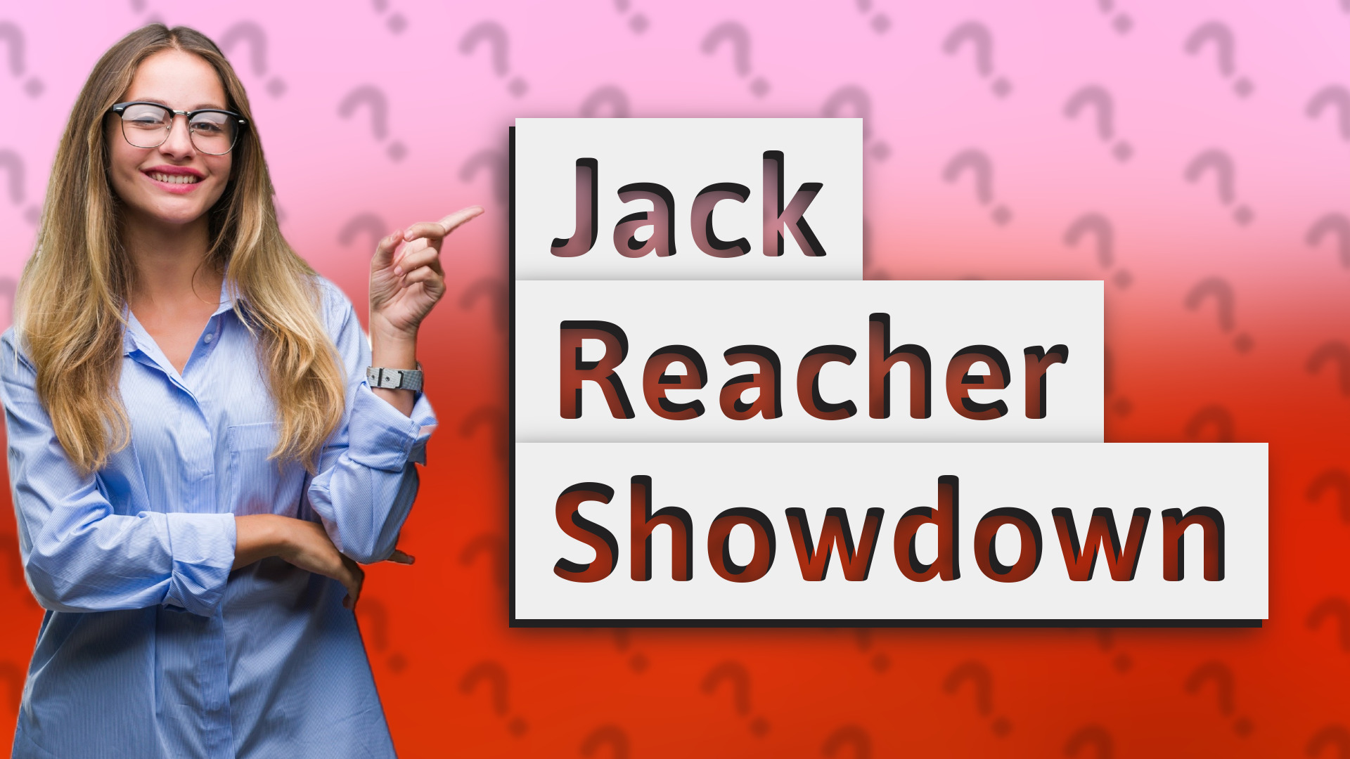 Jack Reacher Showdown