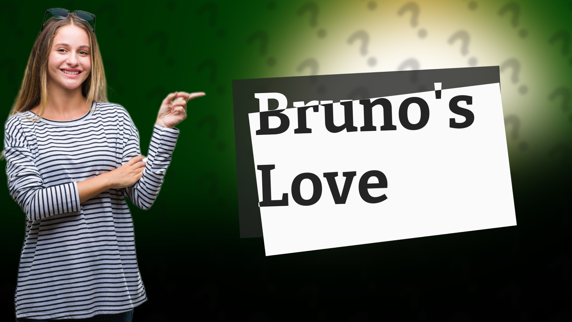 Bruno's Love