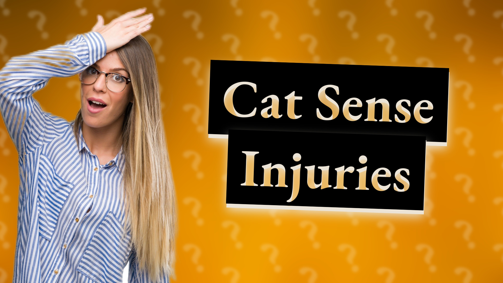 Cat Sense Injuries