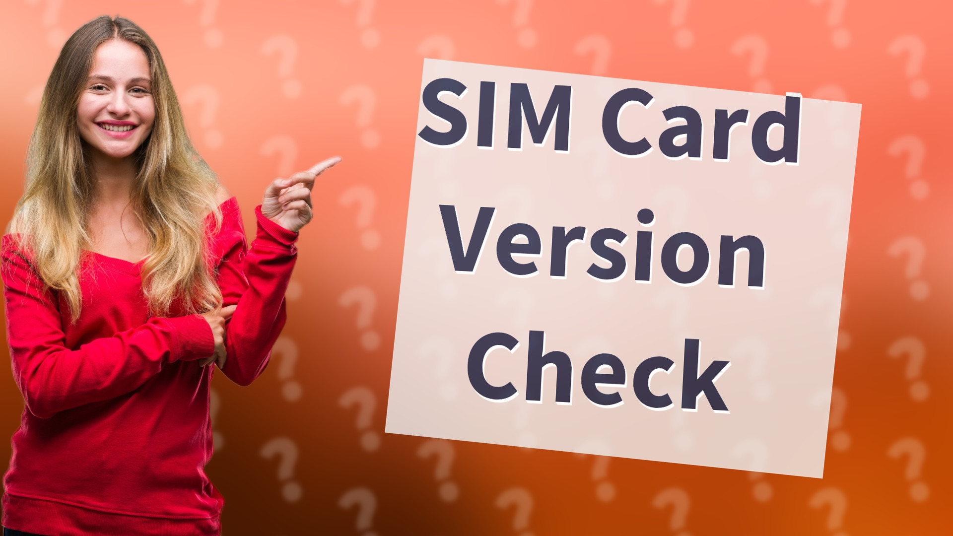 SIM Card Version Check