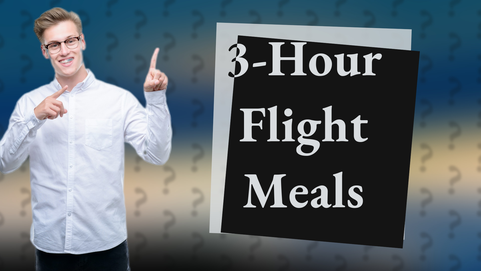 3-Hour Flight Meals