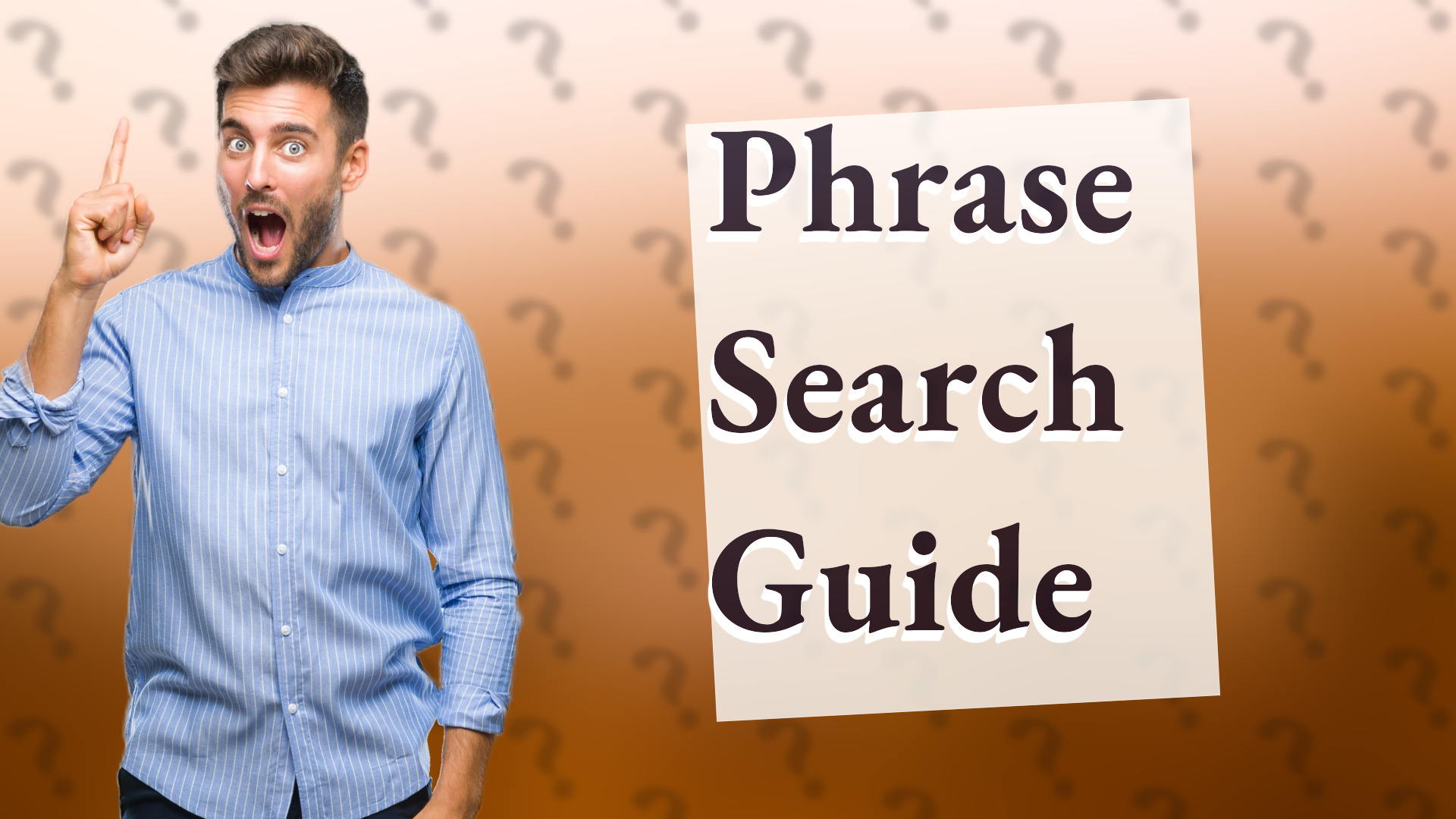 Phrase Search Guide
