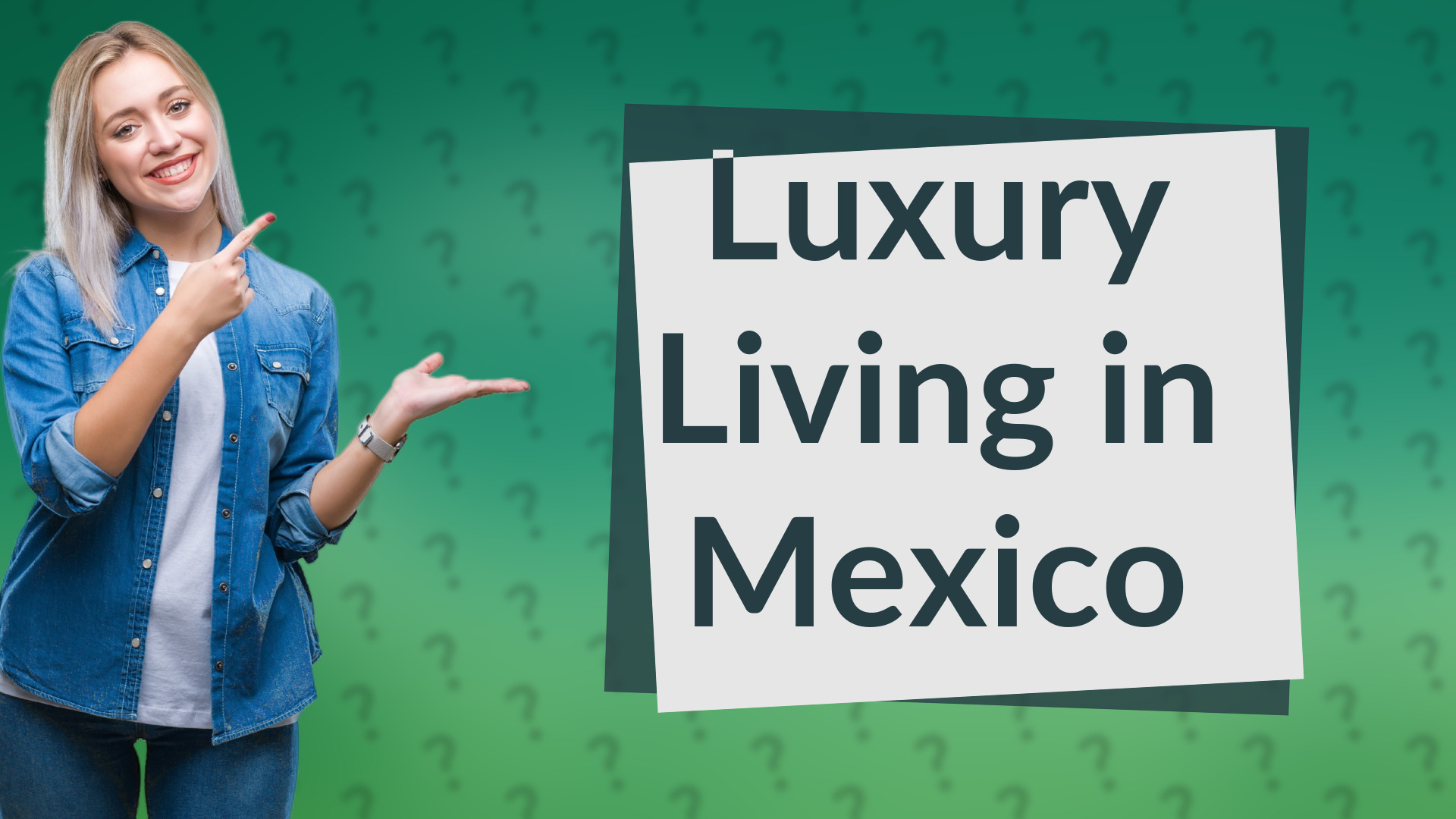 Luxury Living in Mexico
