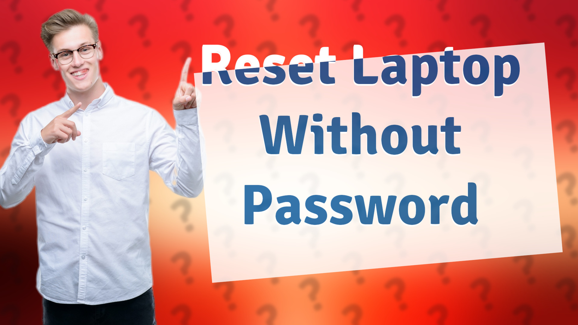 Reset Laptop Without Password