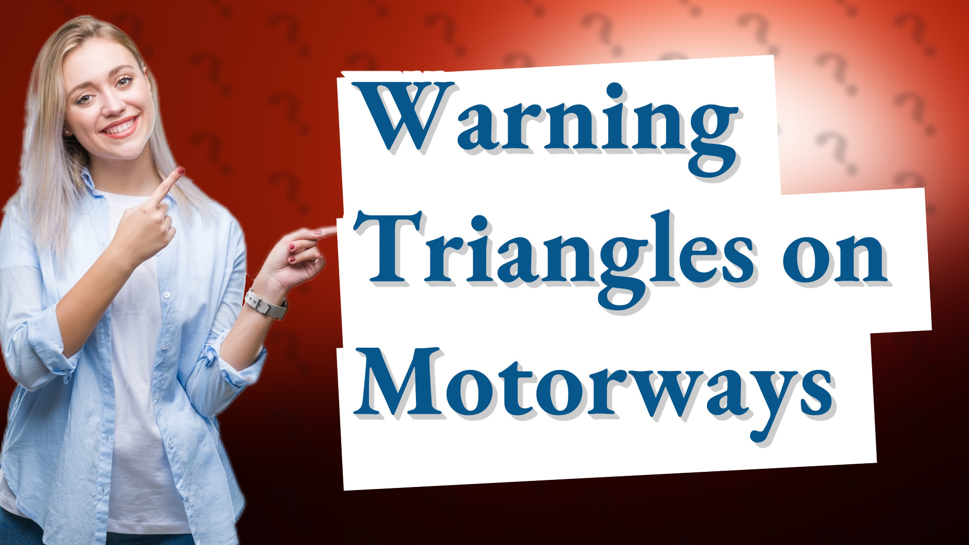 Warning Triangles on Motorways