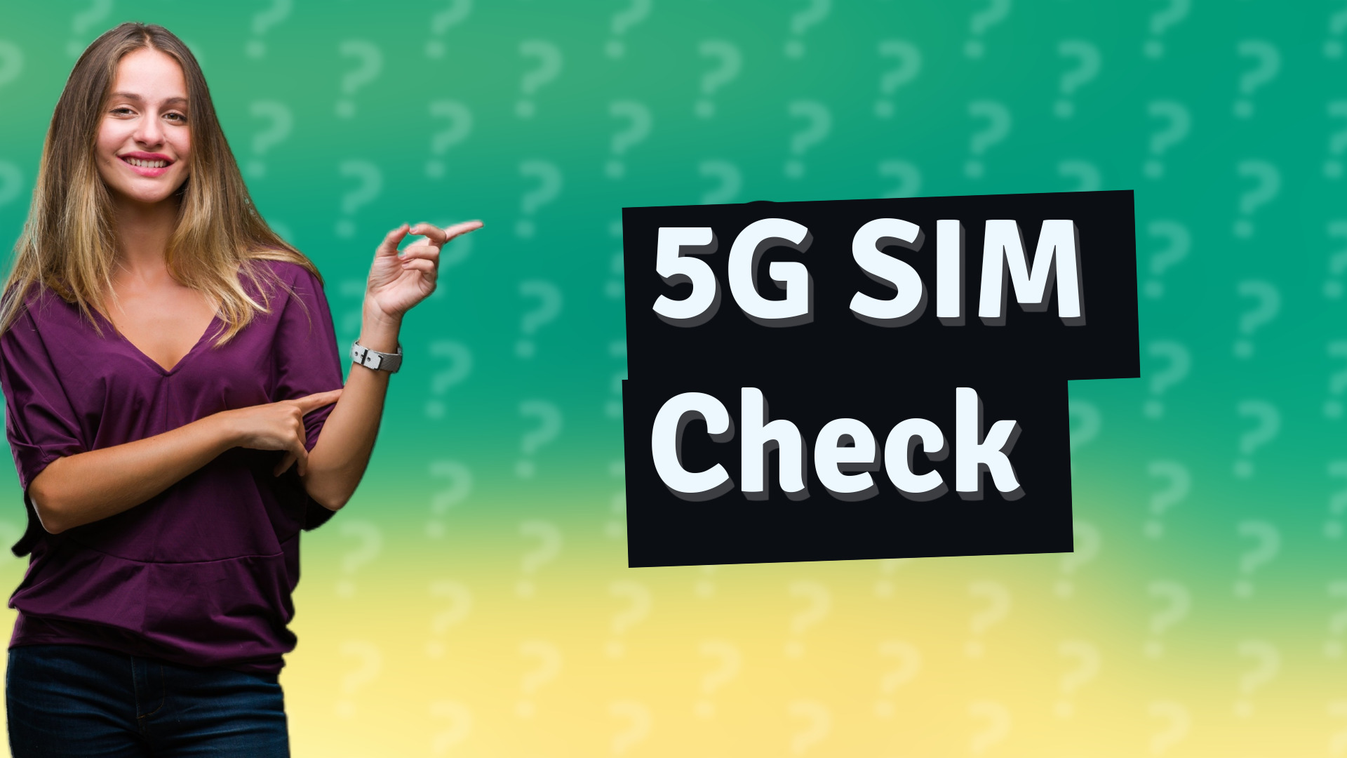 5G SIM Check