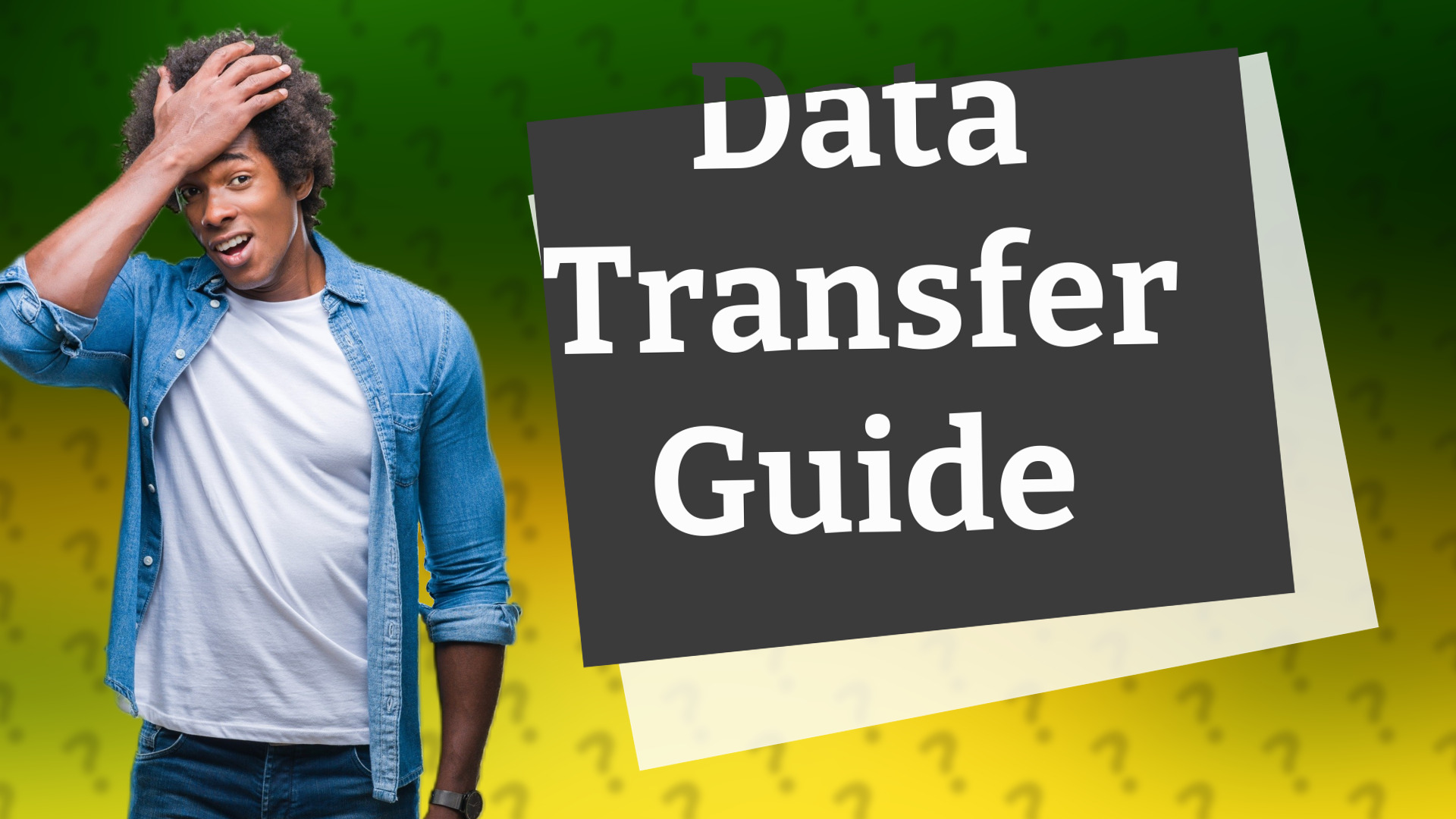 Data Transfer Guide