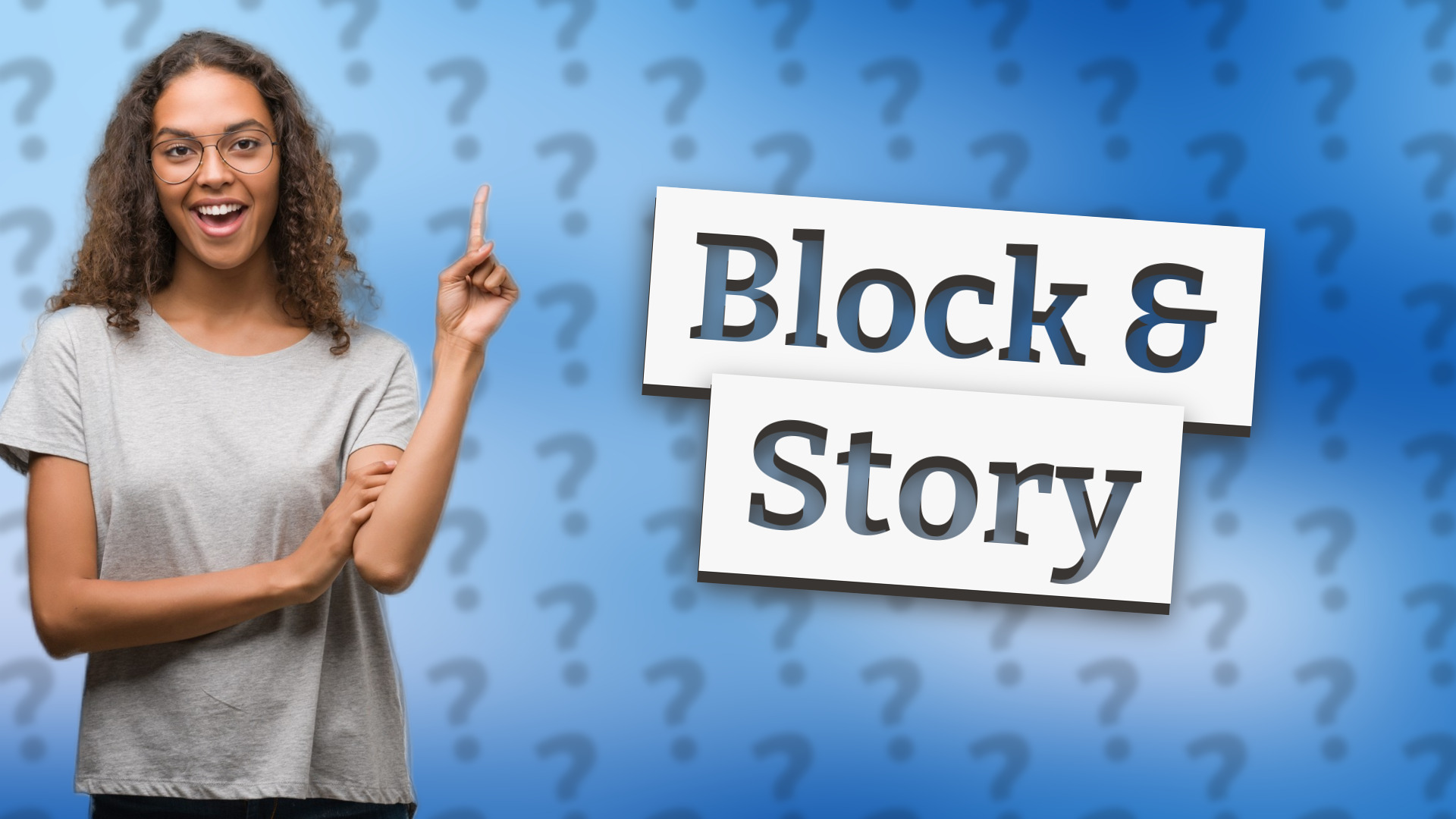 Block & Story