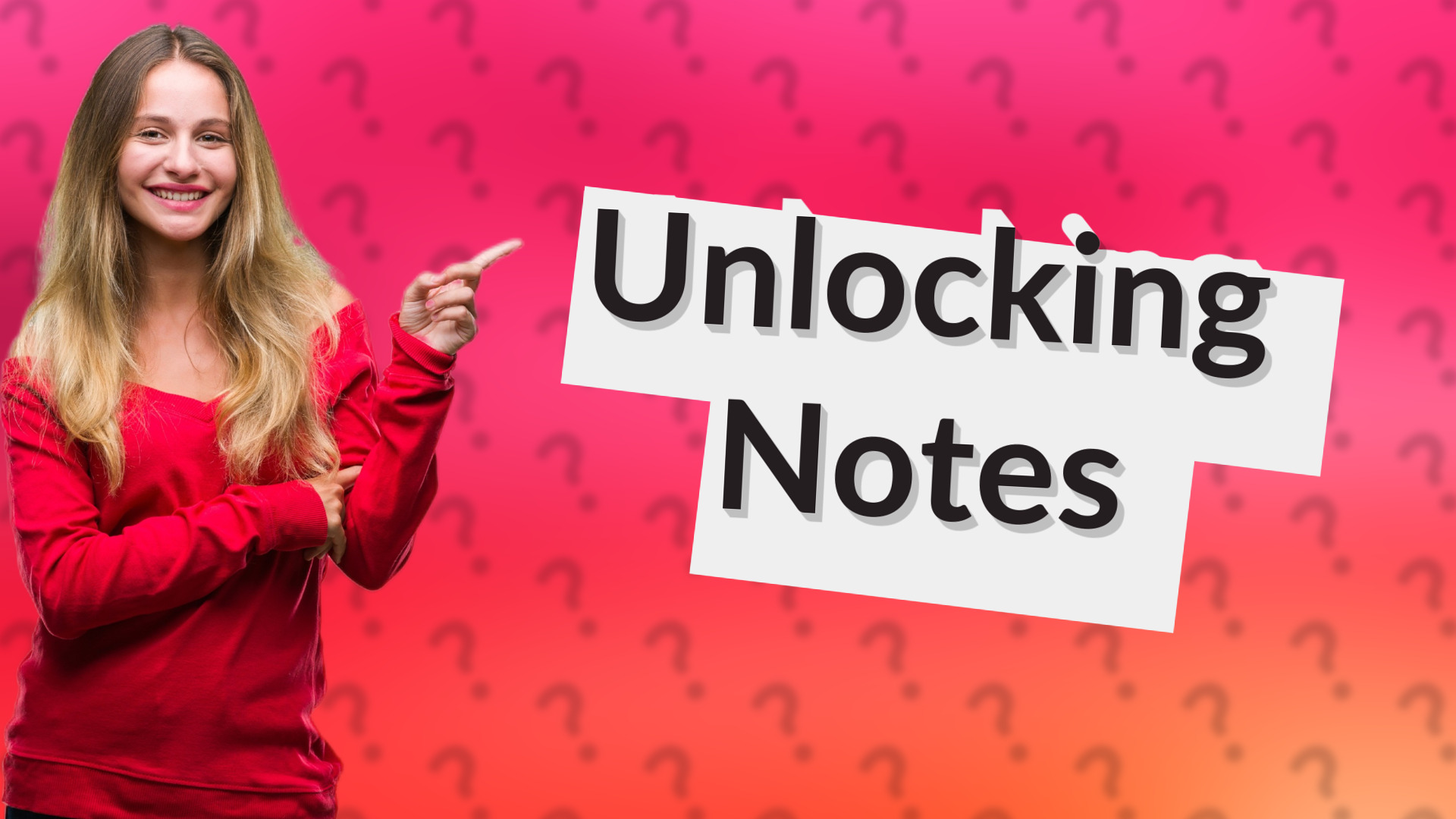 Unlocking Notes