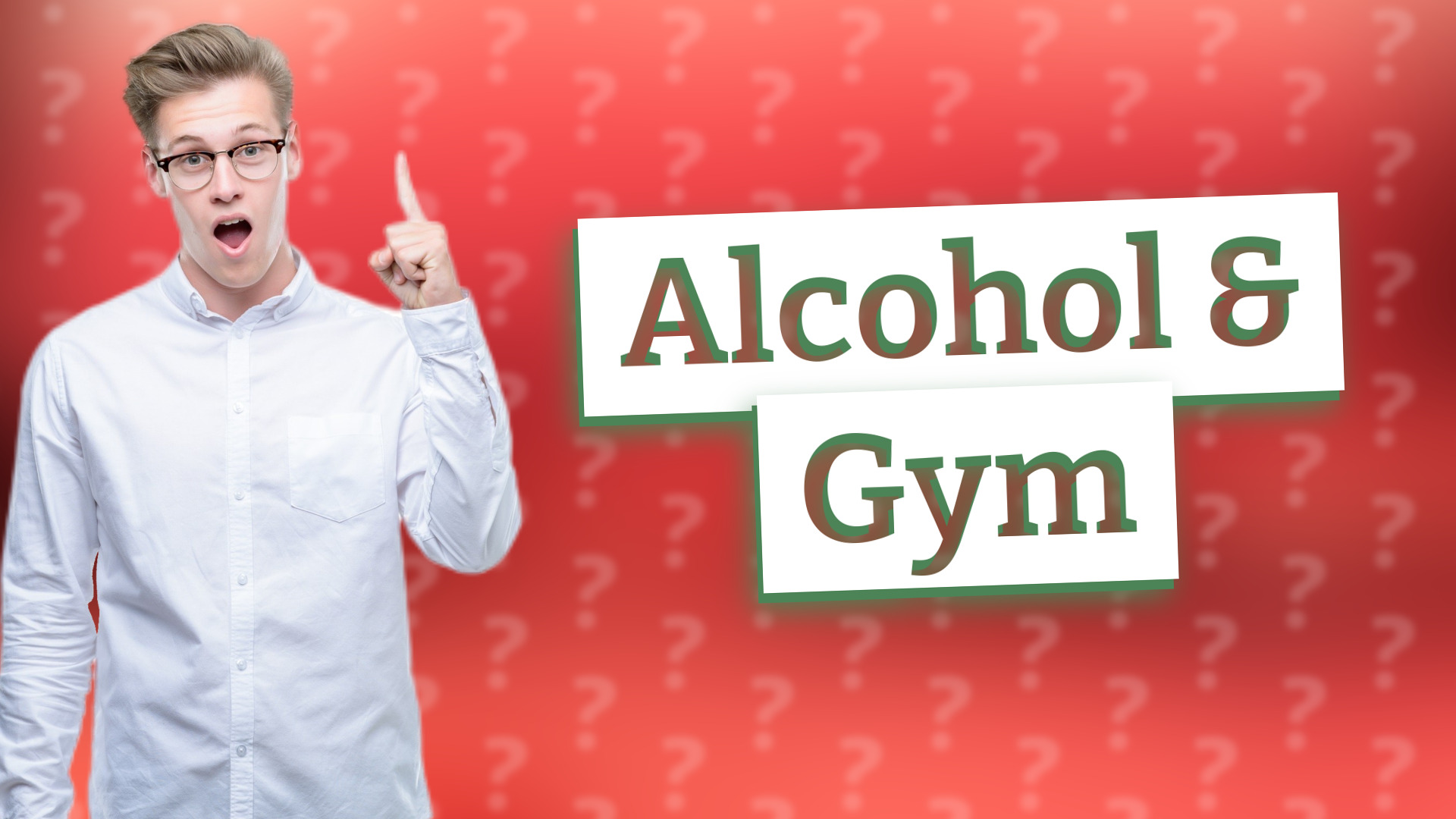 Alcohol & Gym