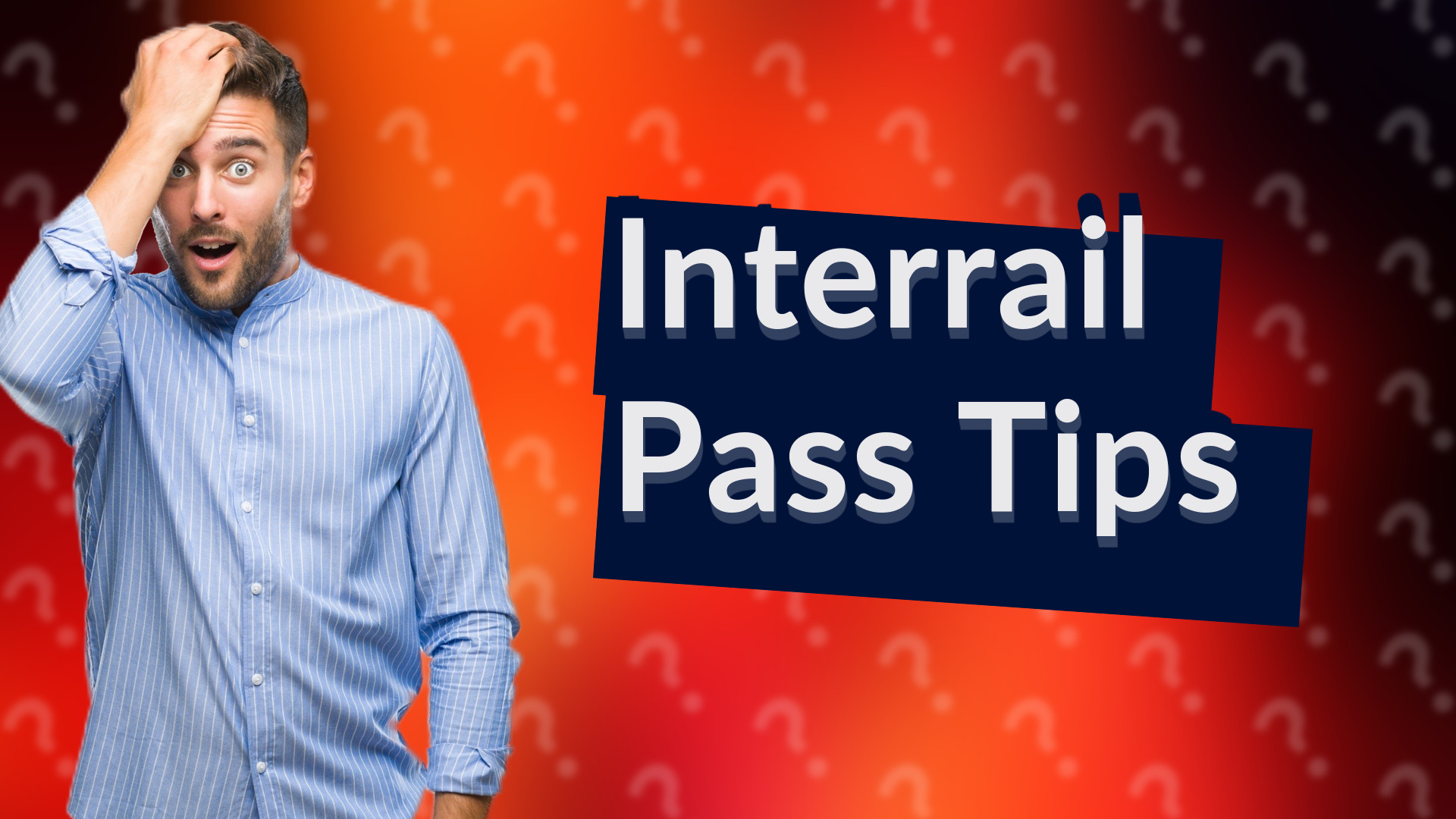 Interrail Pass Tips