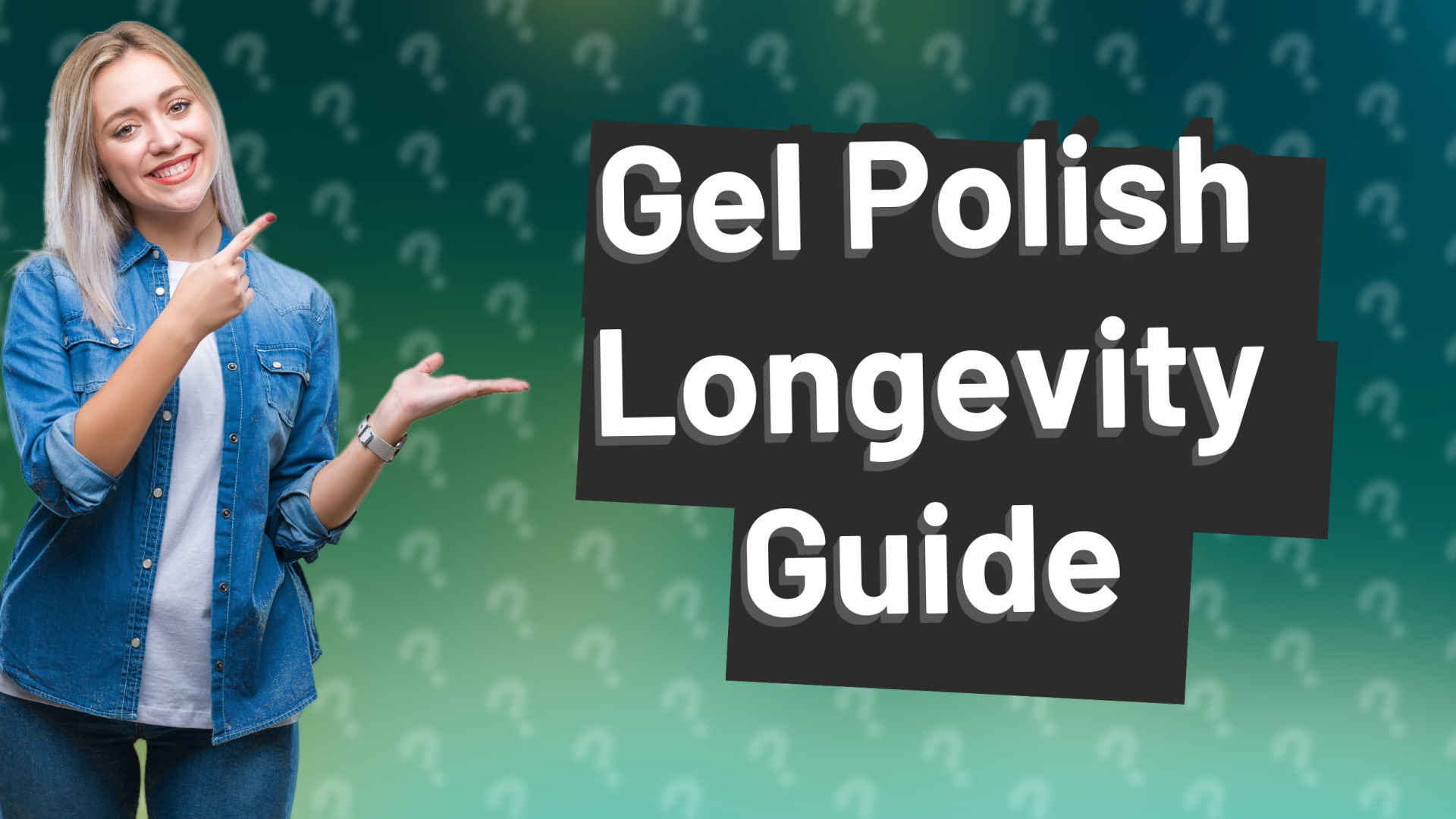 Gel Polish Longevity Guide