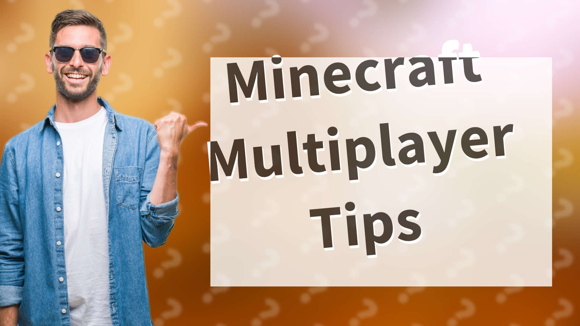 Minecraft Multiplayer Tips