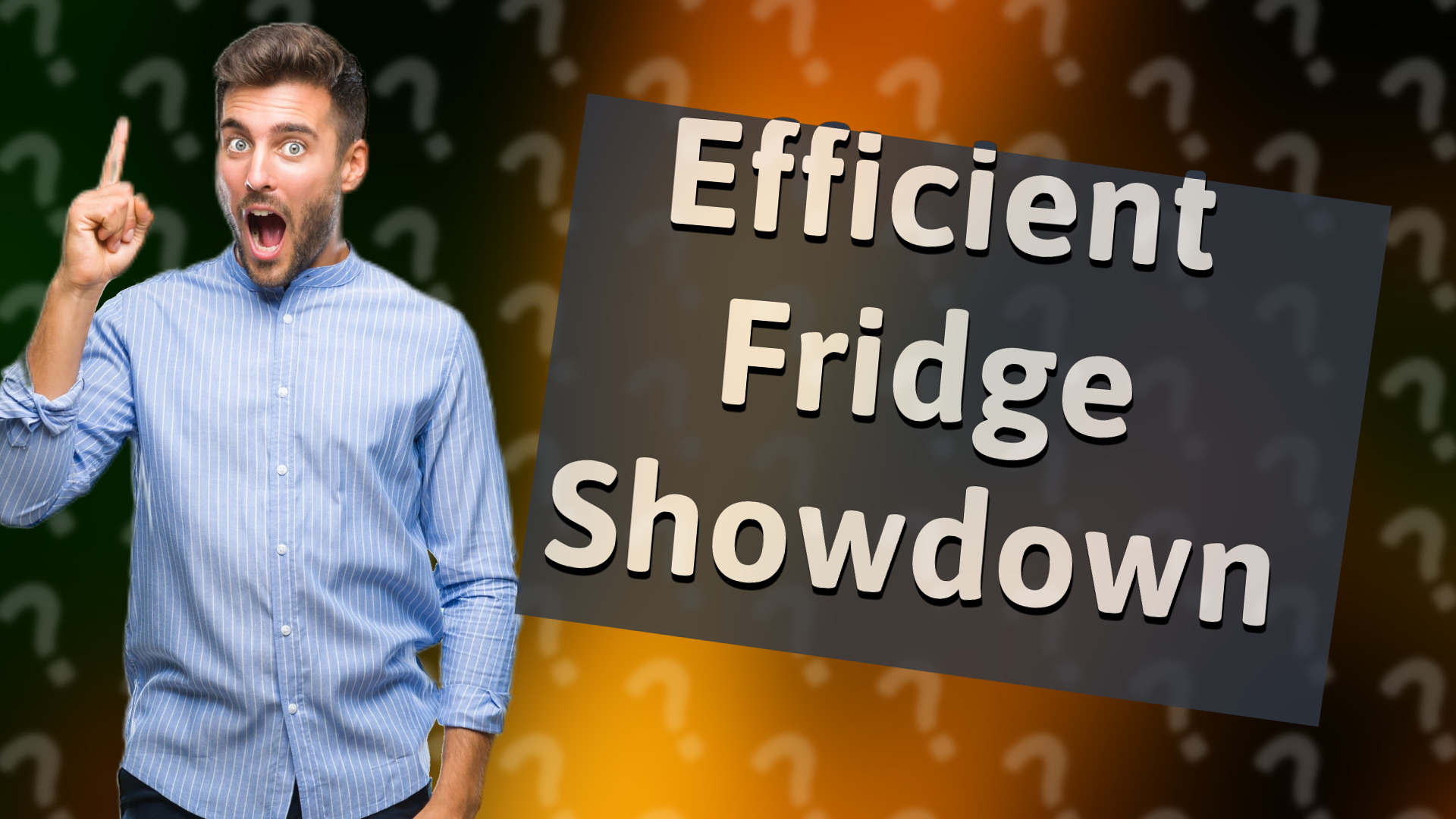 Efficient Fridge Showdown