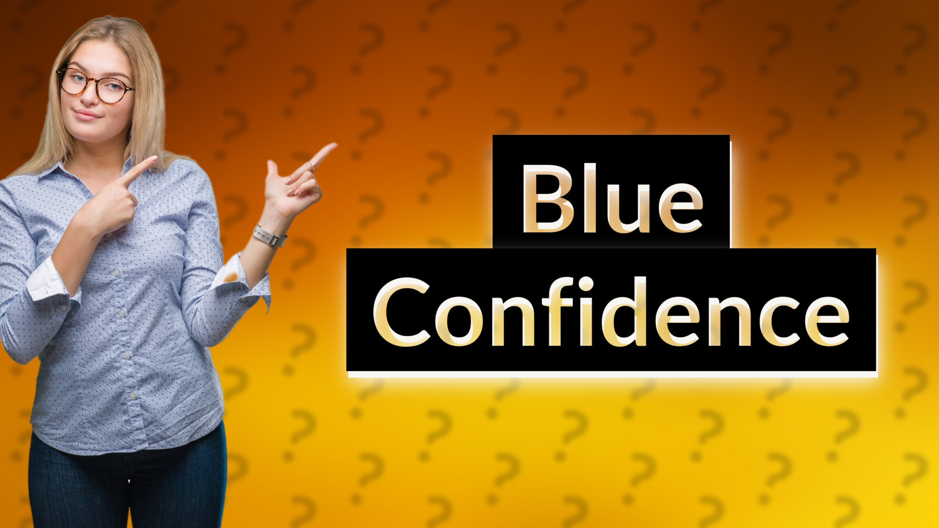 Blue Confidence