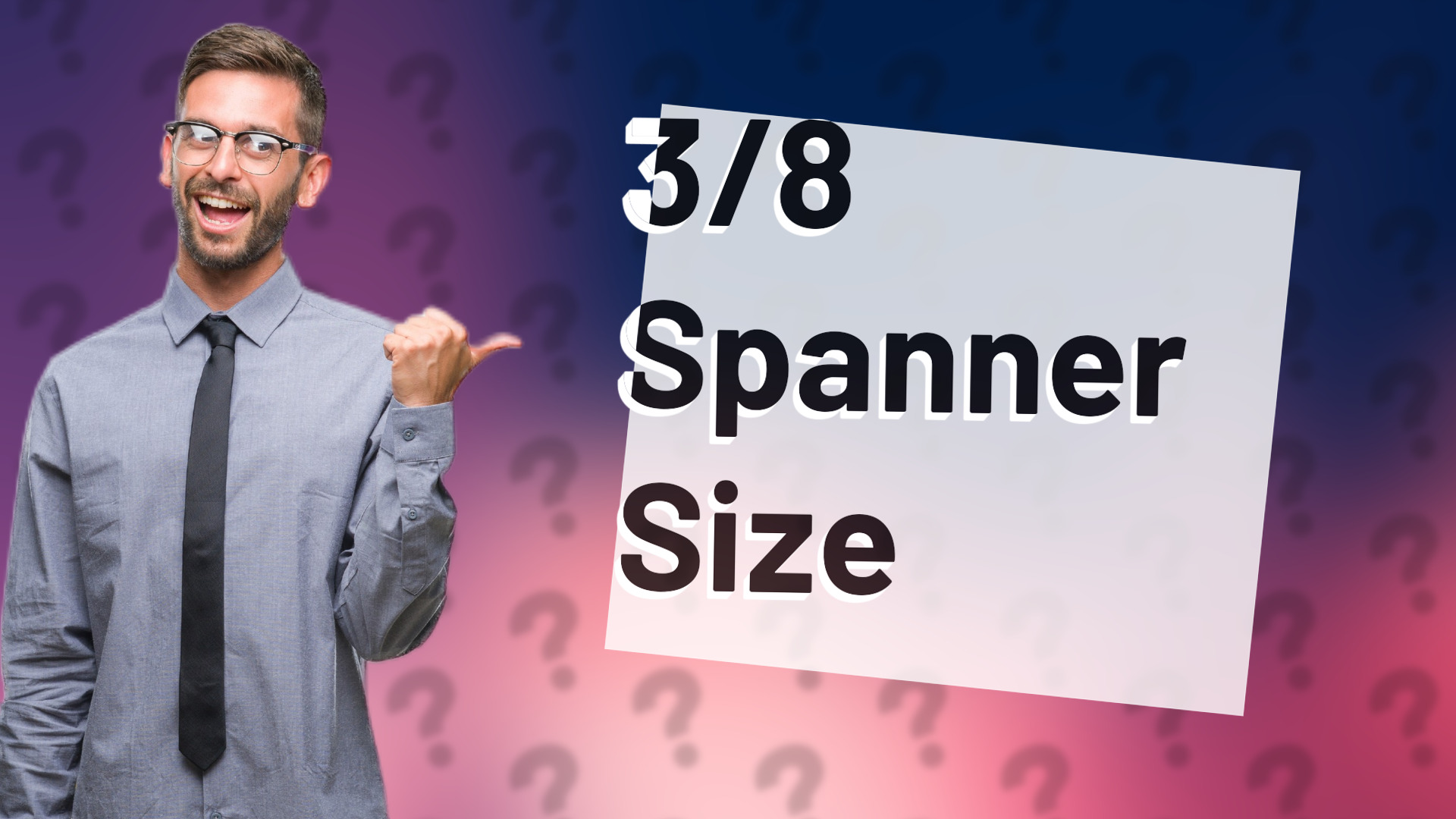 3/8 Spanner Size