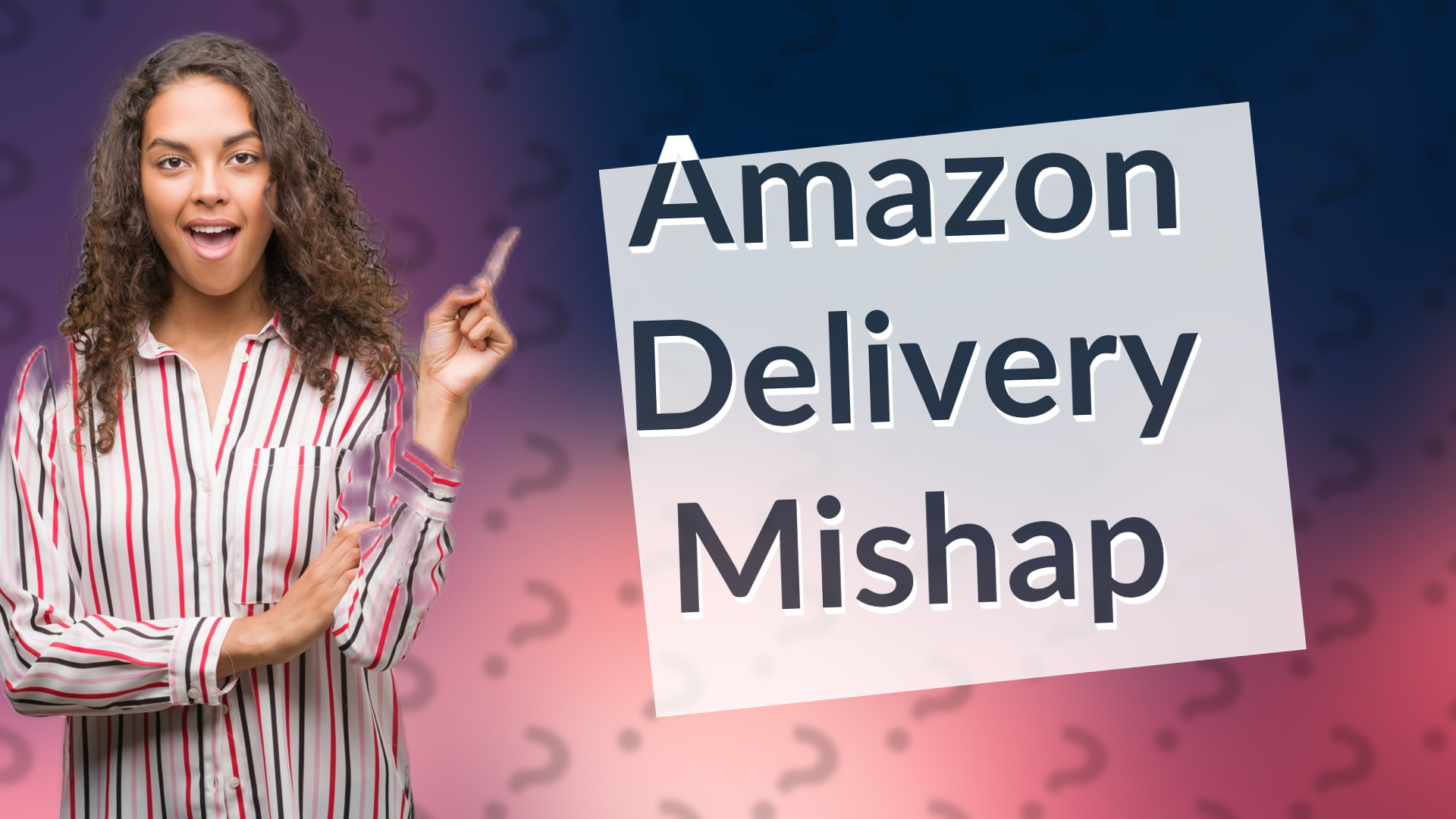 Amazon Delivery Mishap