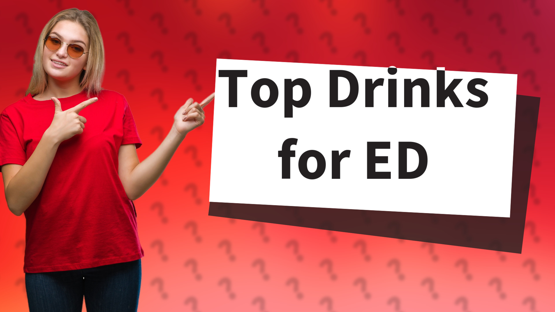 Top Drinks for ED