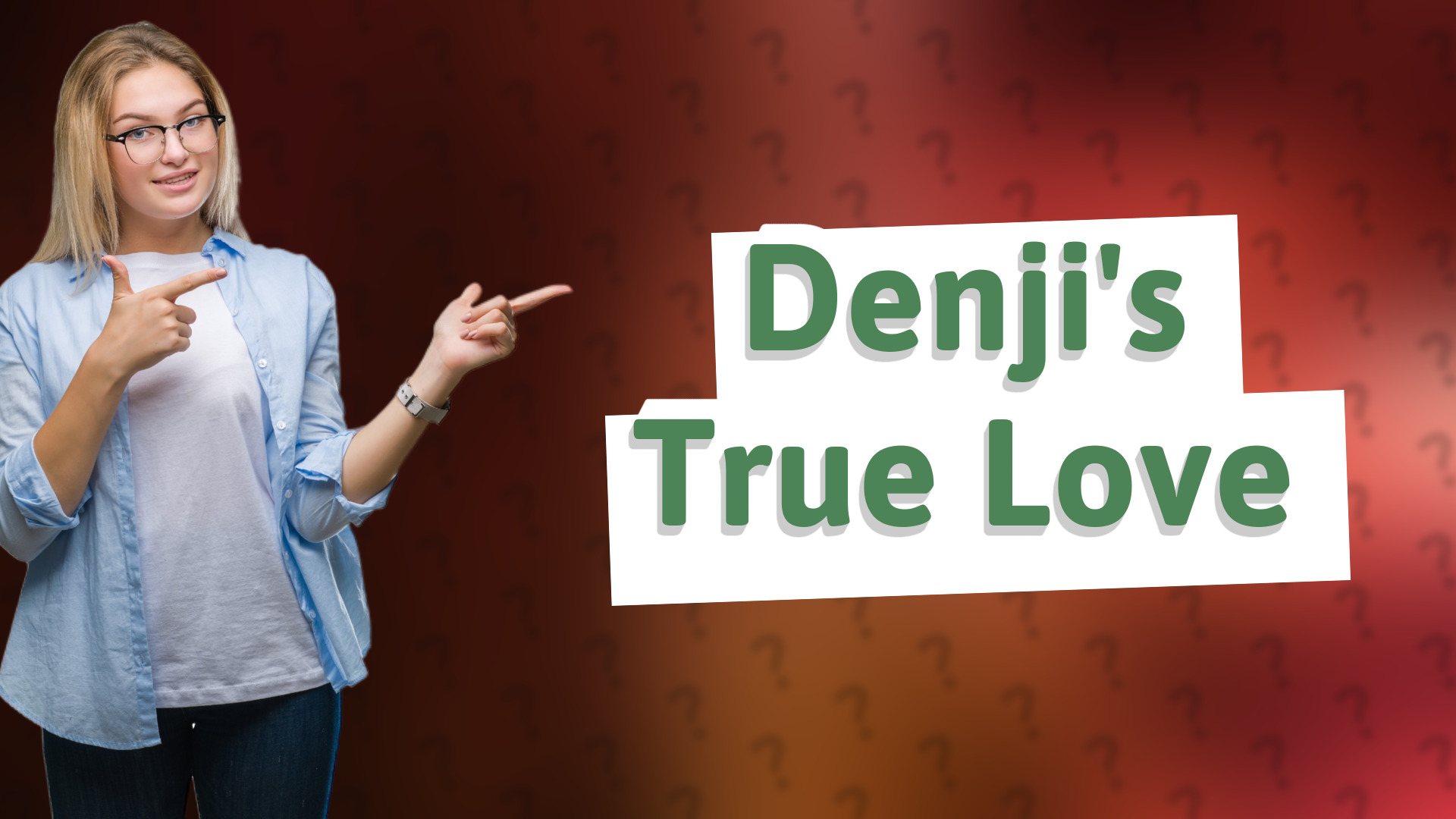 Denji's True Love