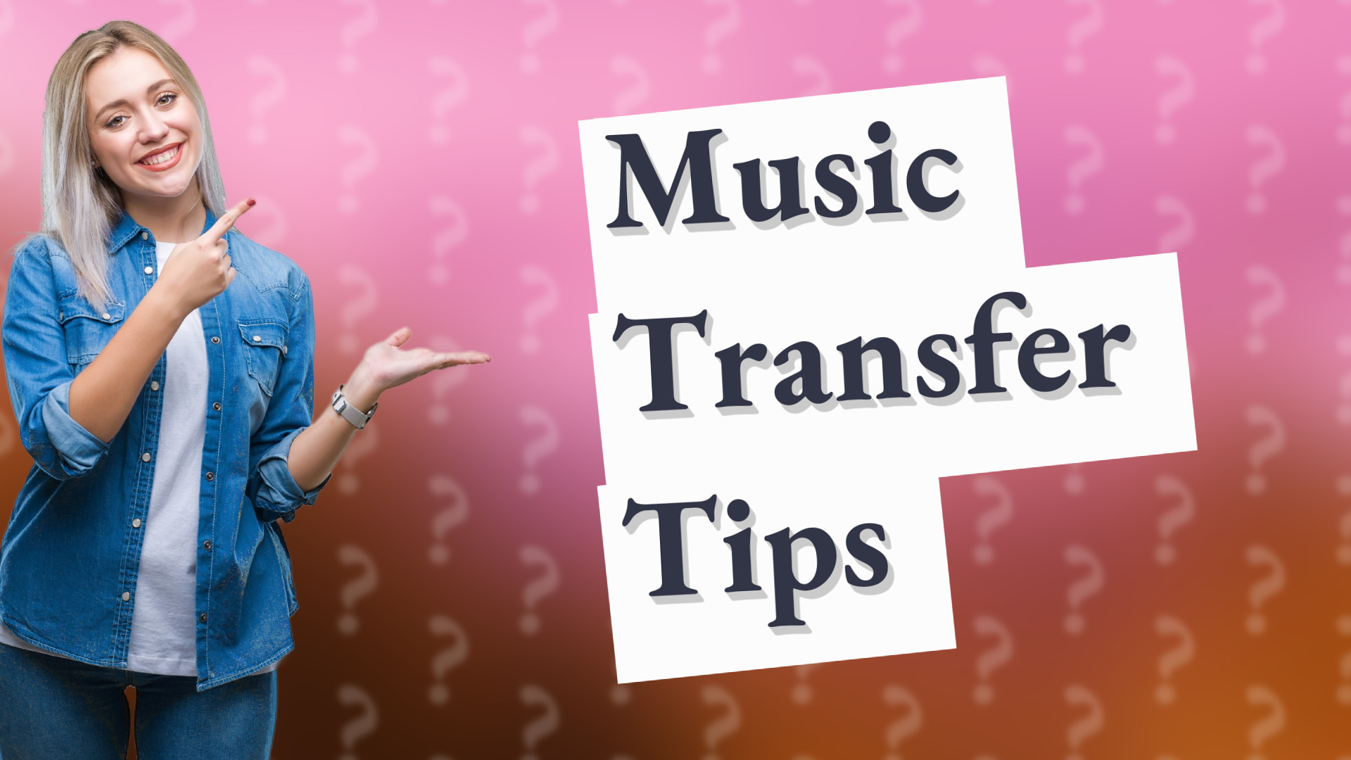 Music Transfer Tips