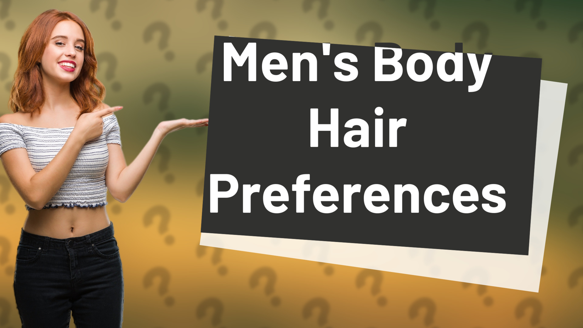 Men's Body Hair Preferences
