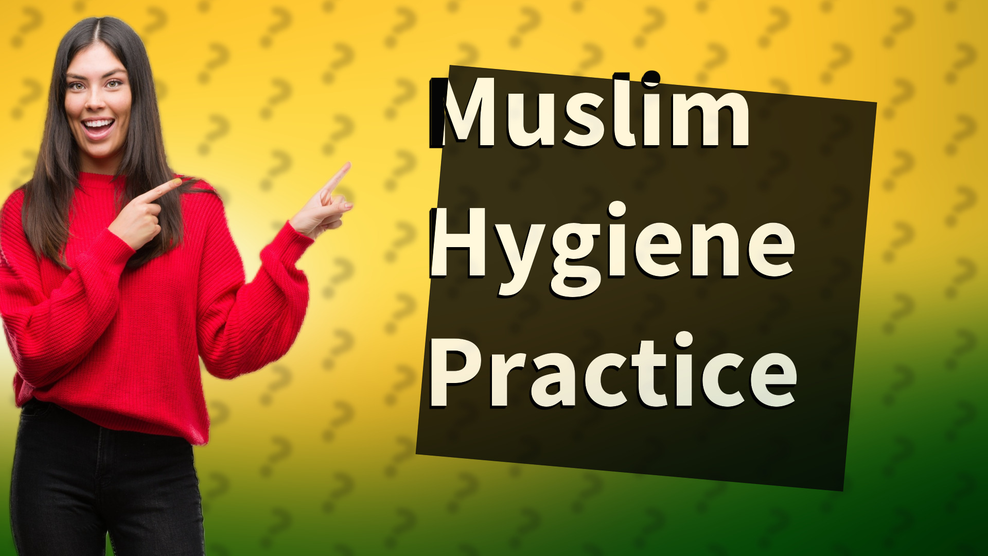 Muslim Hygiene Practice