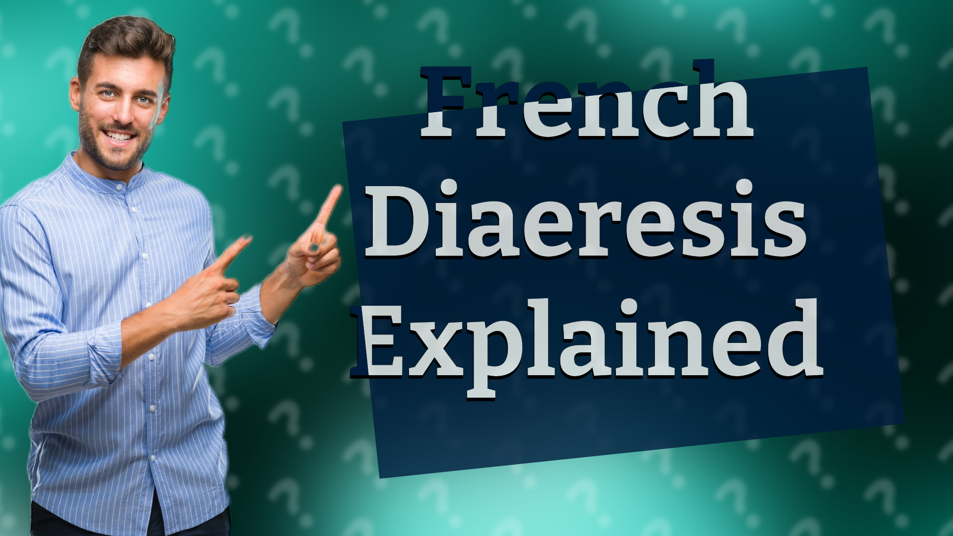French Diaeresis Explained