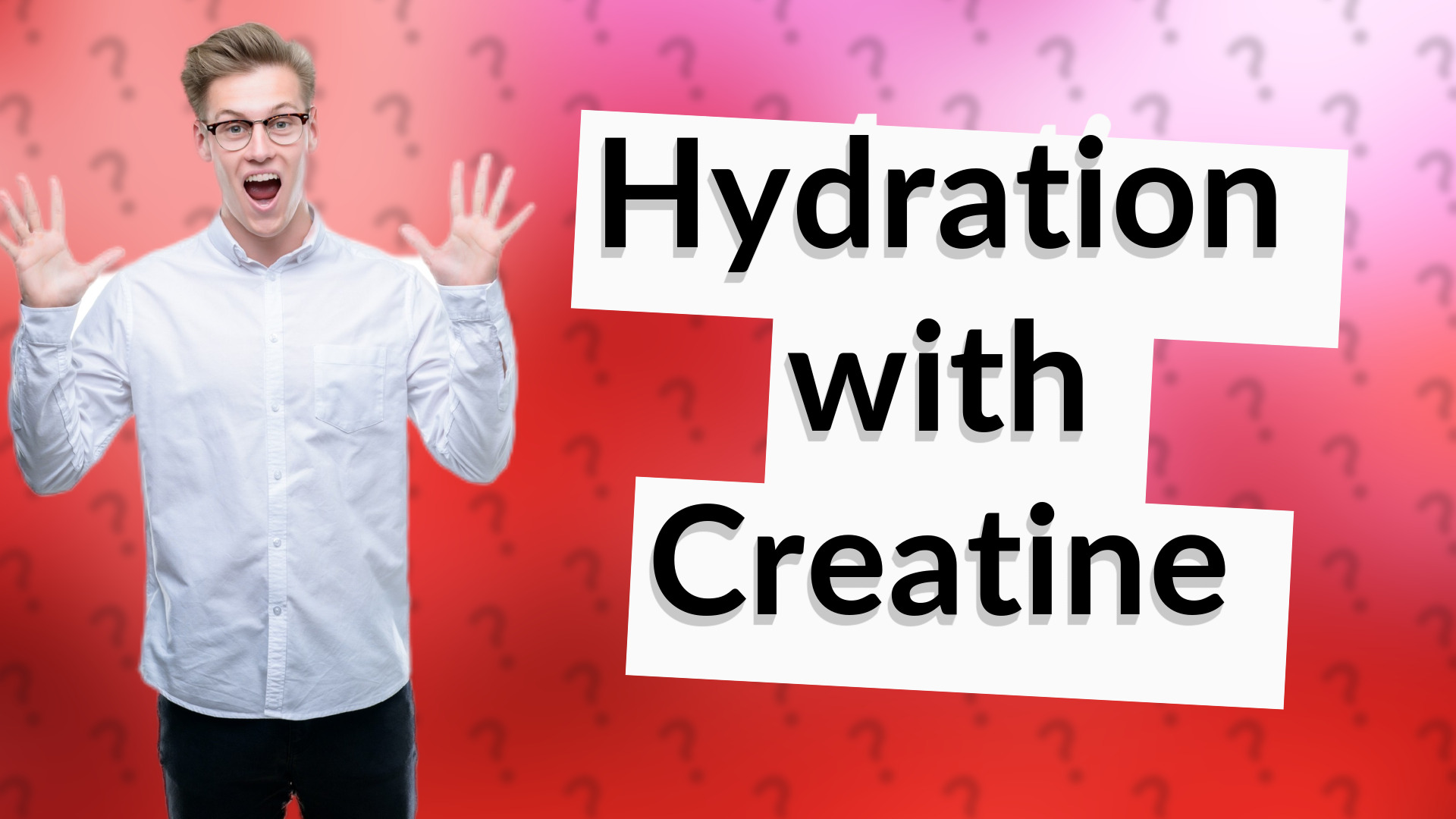 Hydration with Creatine