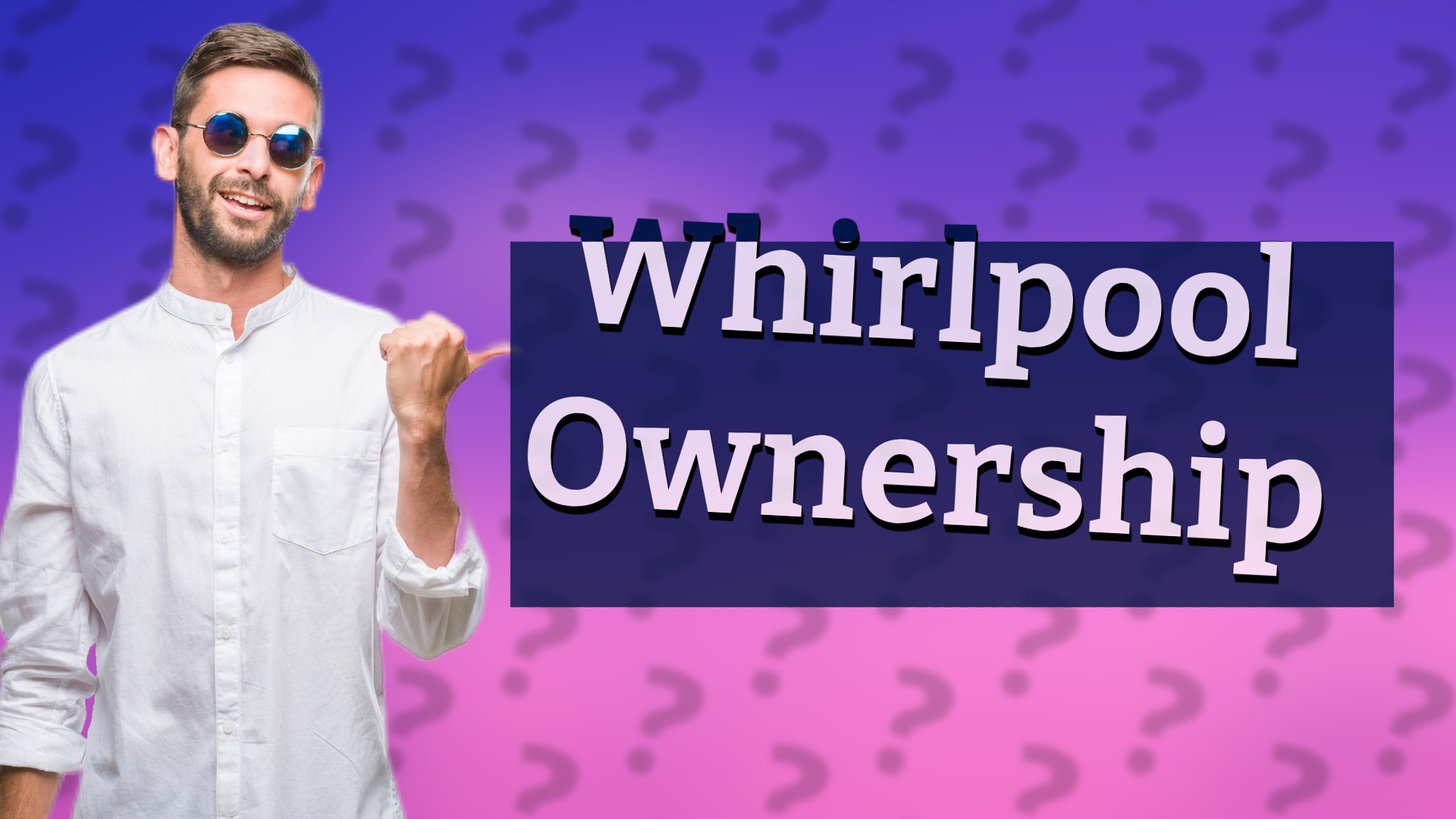 Whirlpool Ownership