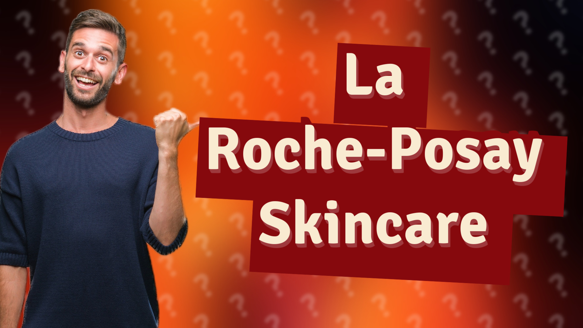 La Roche-Posay Skincare