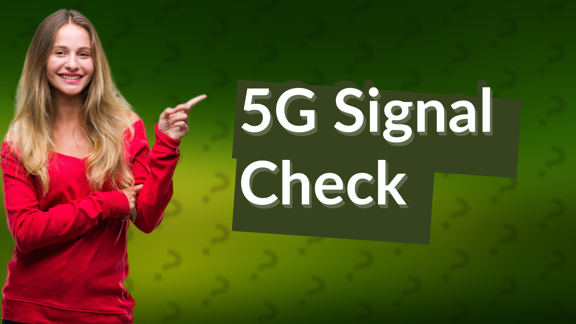 5G Signal Check
