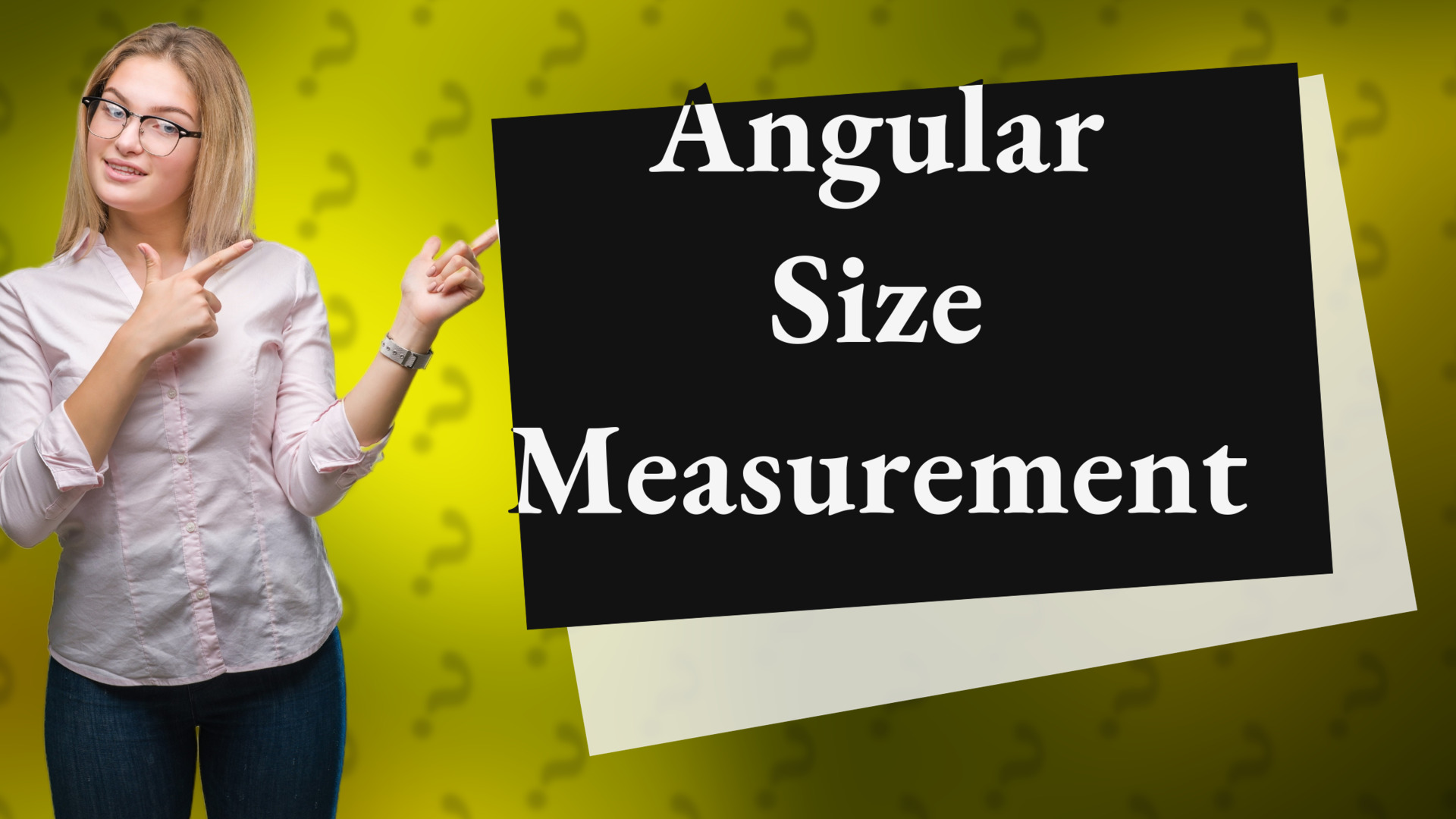 Angular Size Measurement