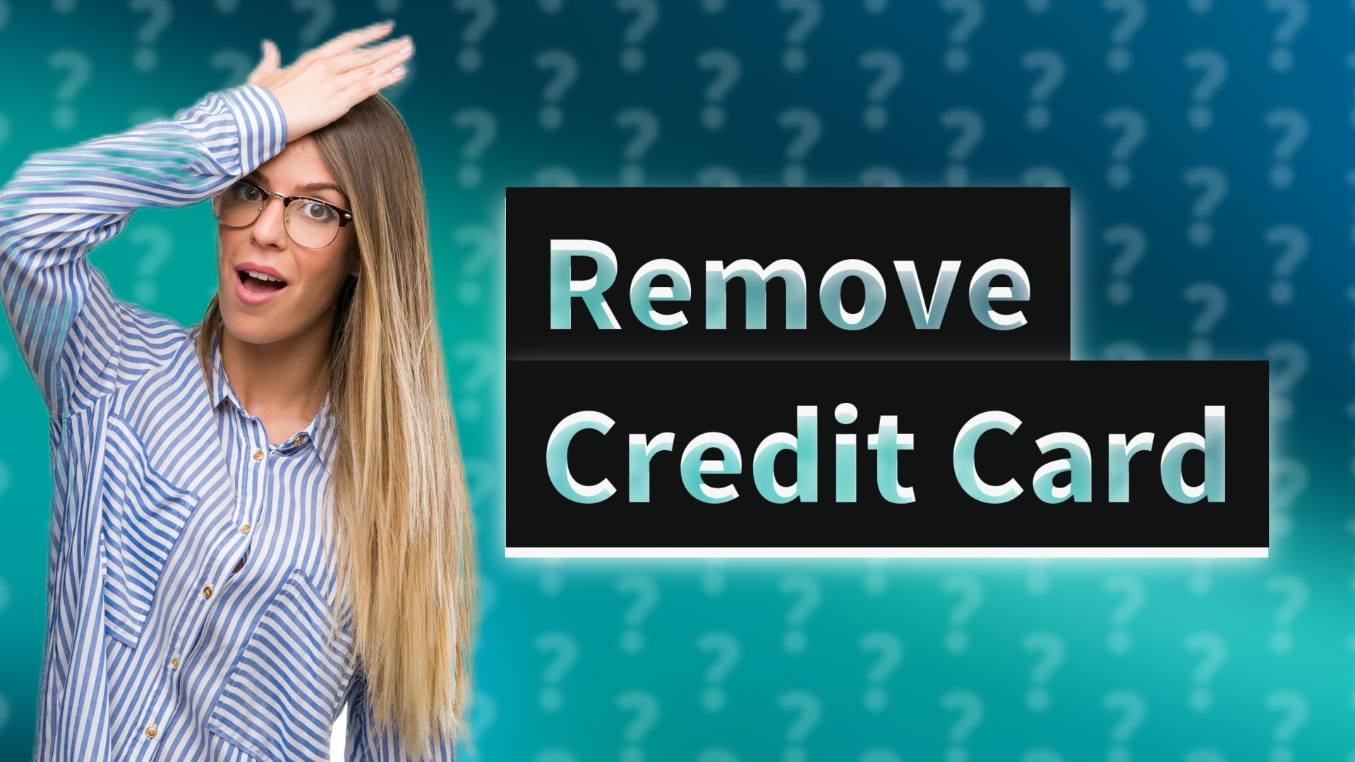 Remove Credit Card