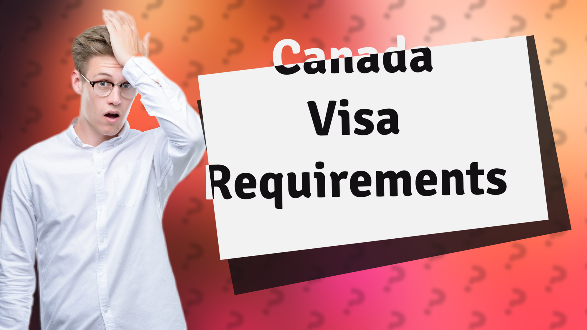 Canada Visa Requirements