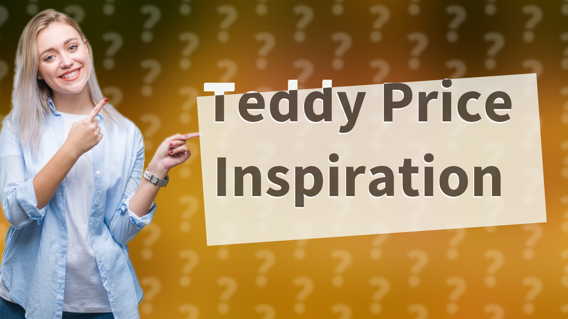 Teddy Price Inspiration