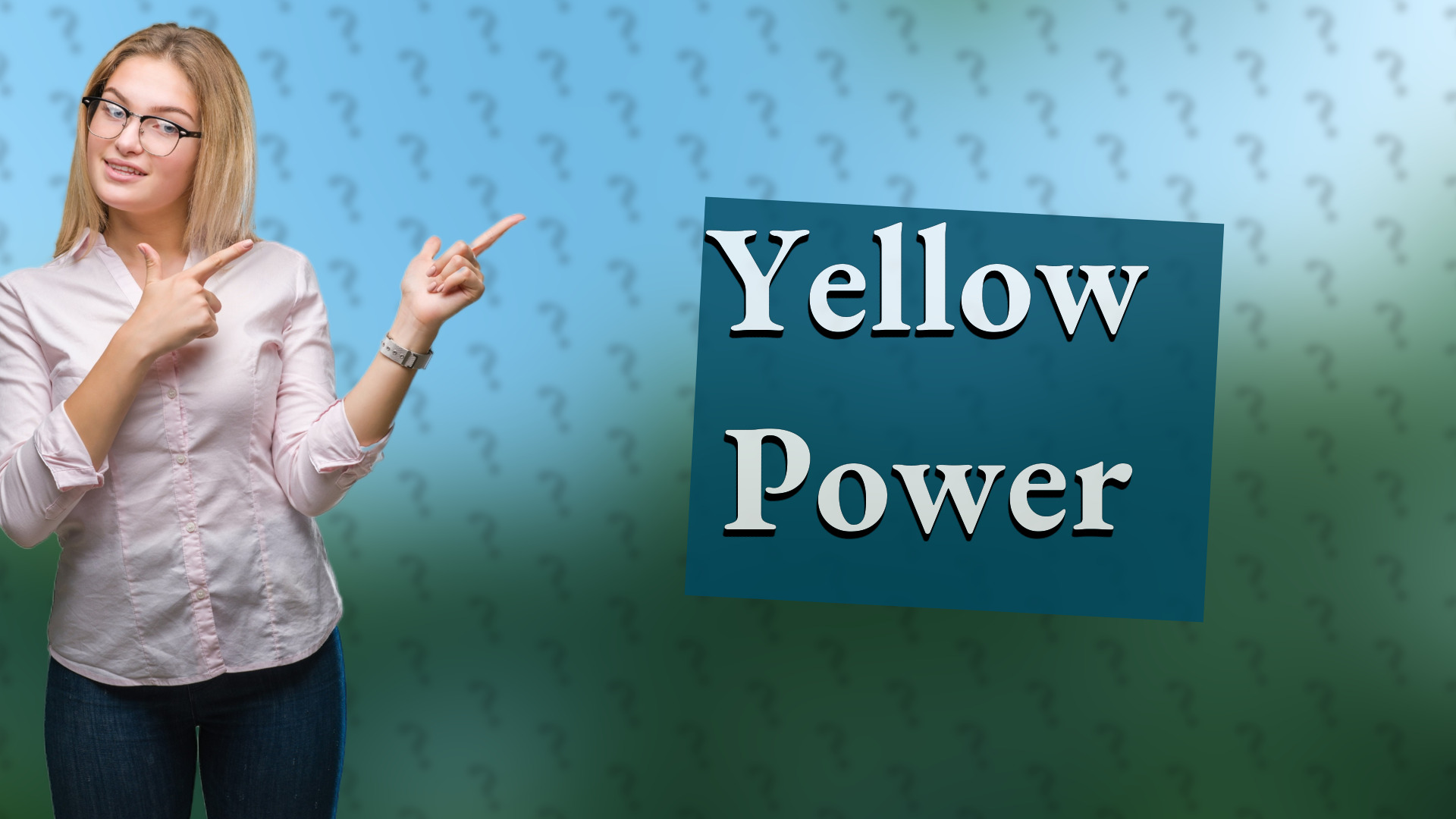 Yellow Power