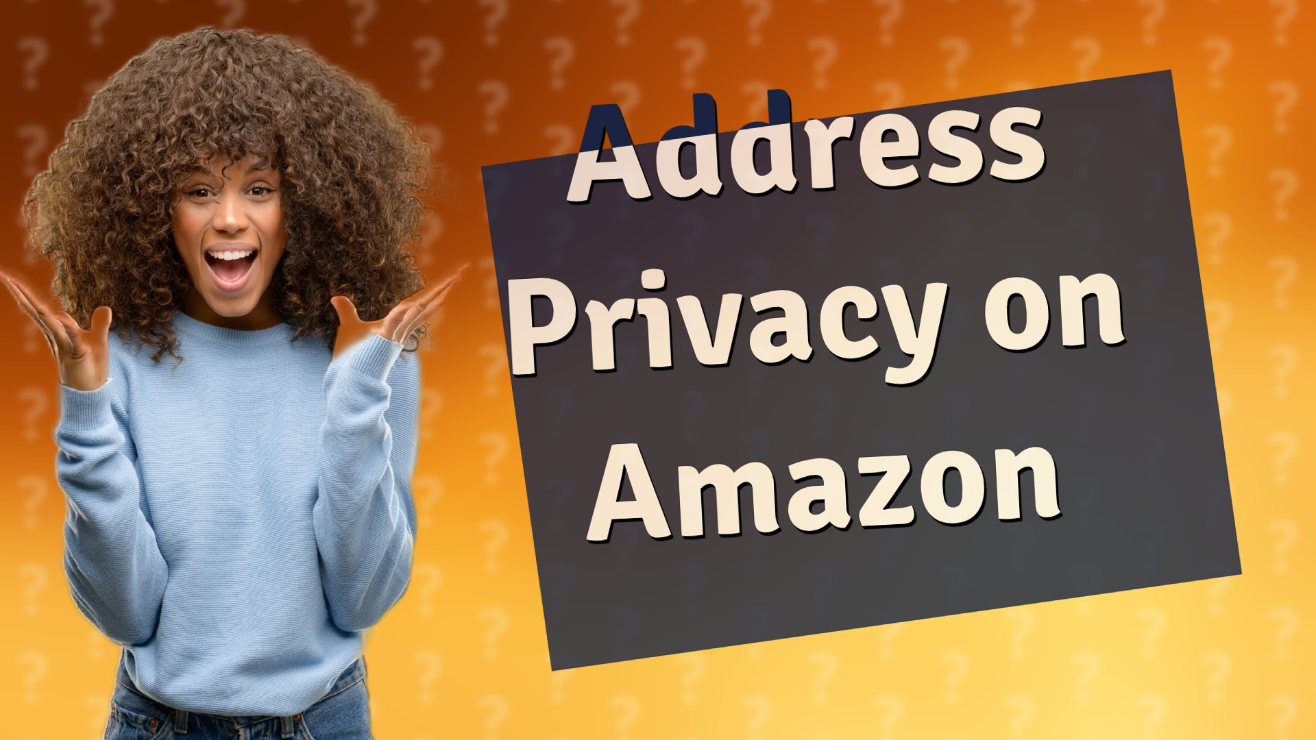 Address Privacy on Amazon