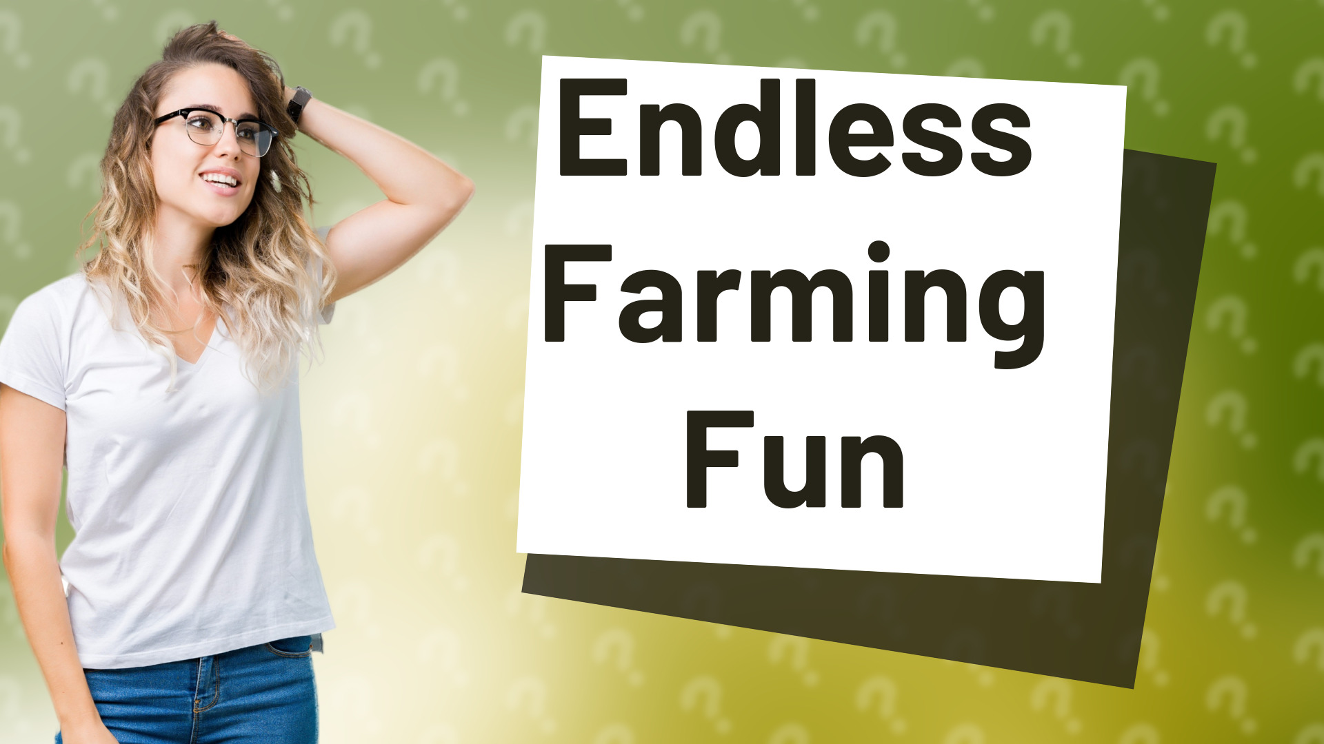 Endless Farming Fun