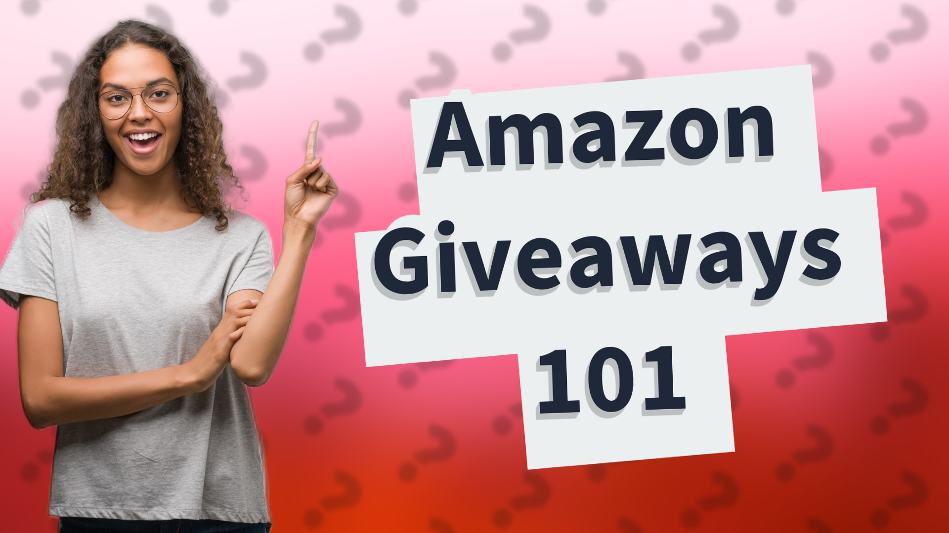 Amazon Giveaways 101