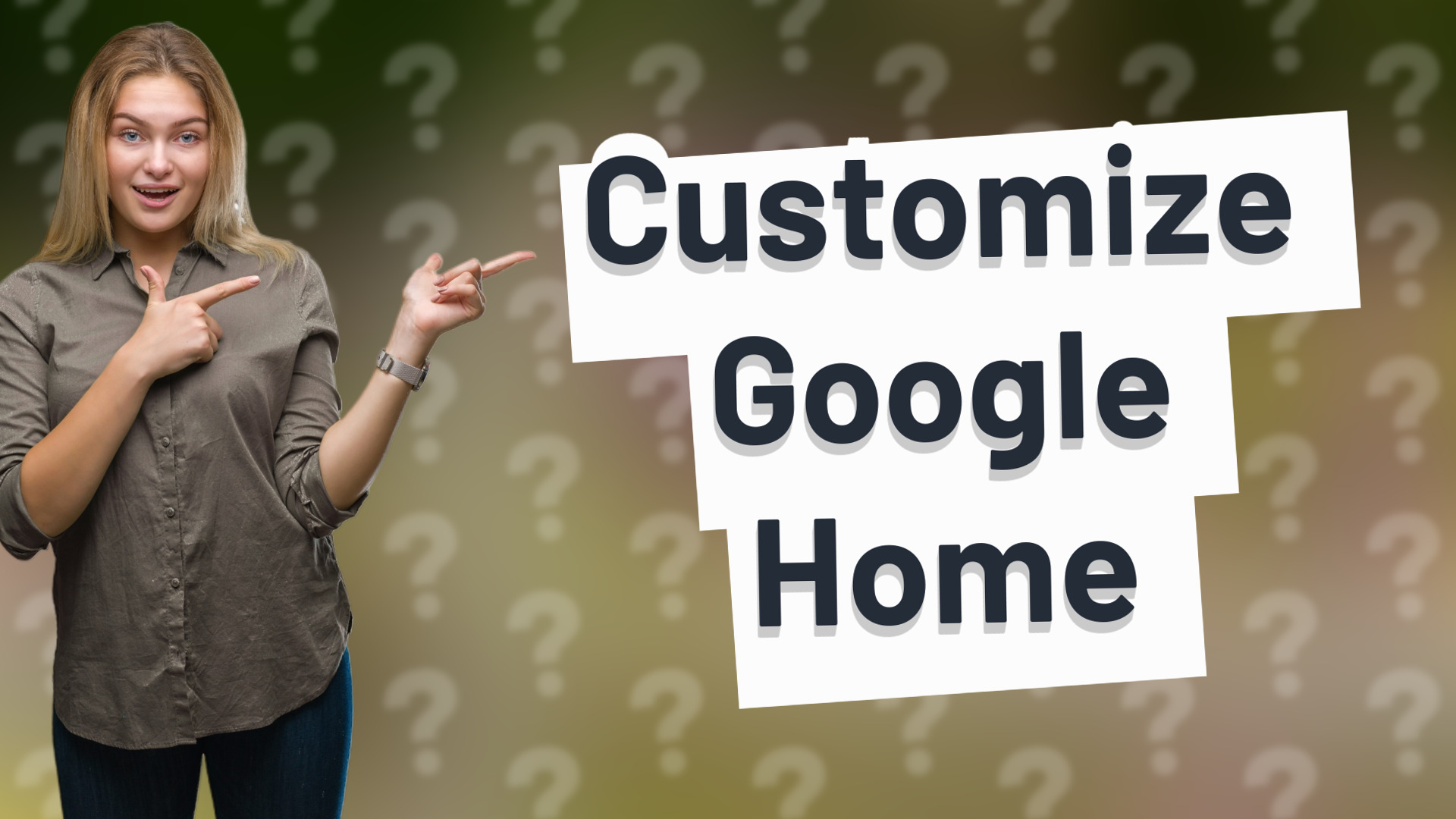 Customize Google Home