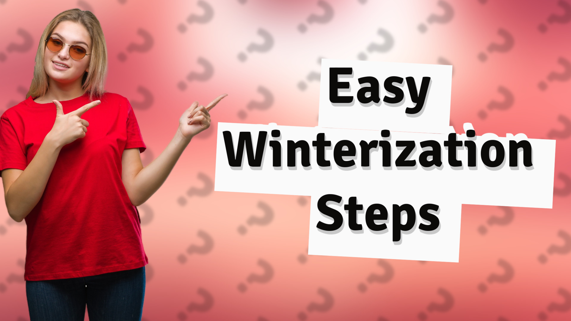 Easy Winterization Steps