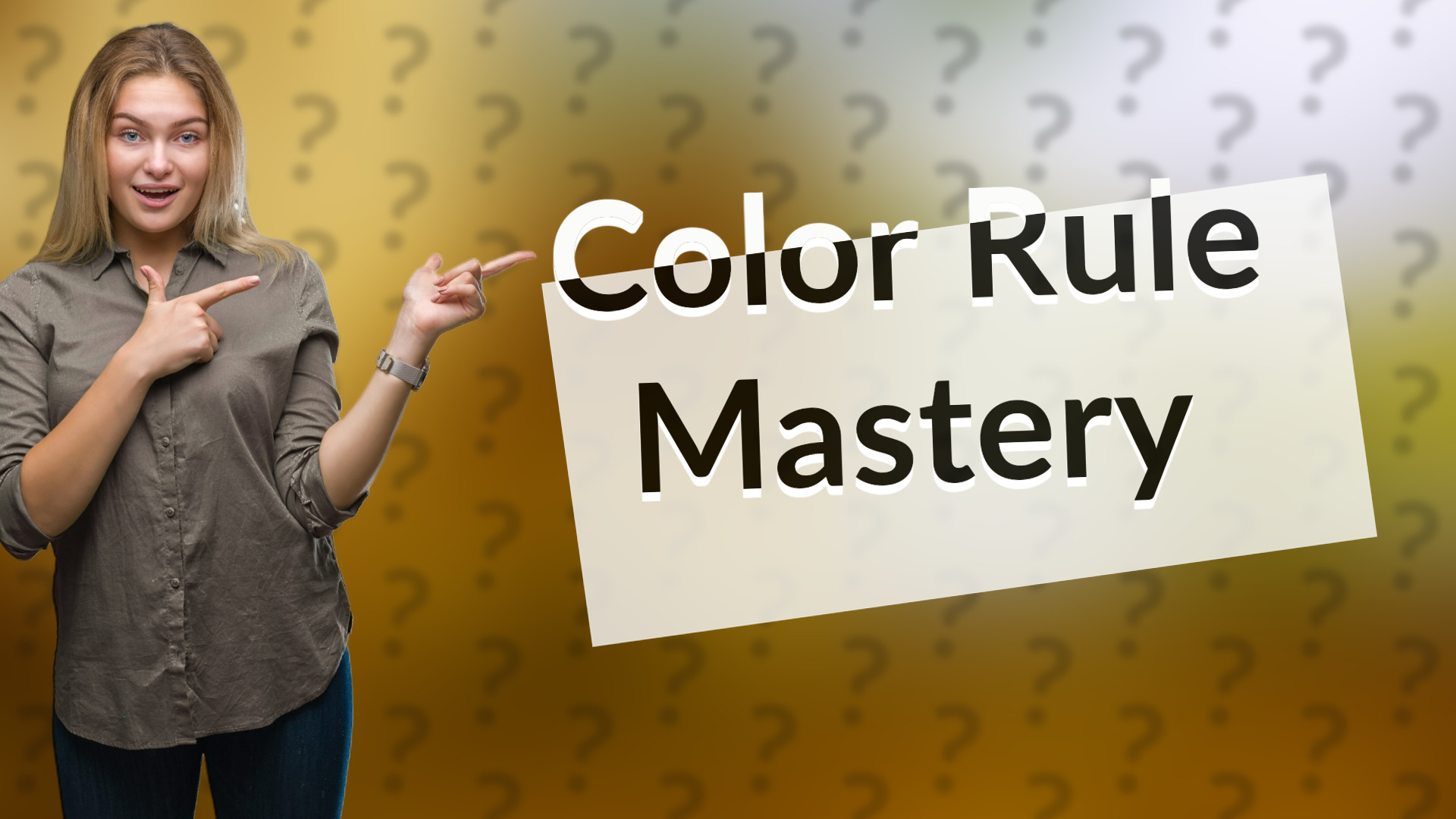 Color Rule Mastery
