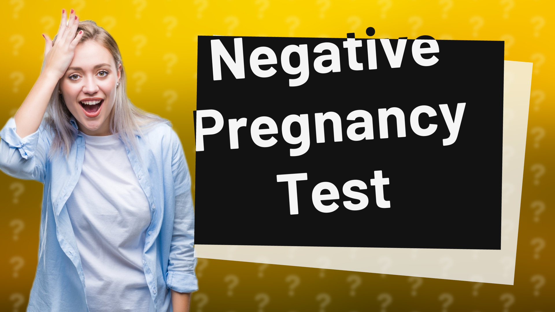 Negative Pregnancy Test