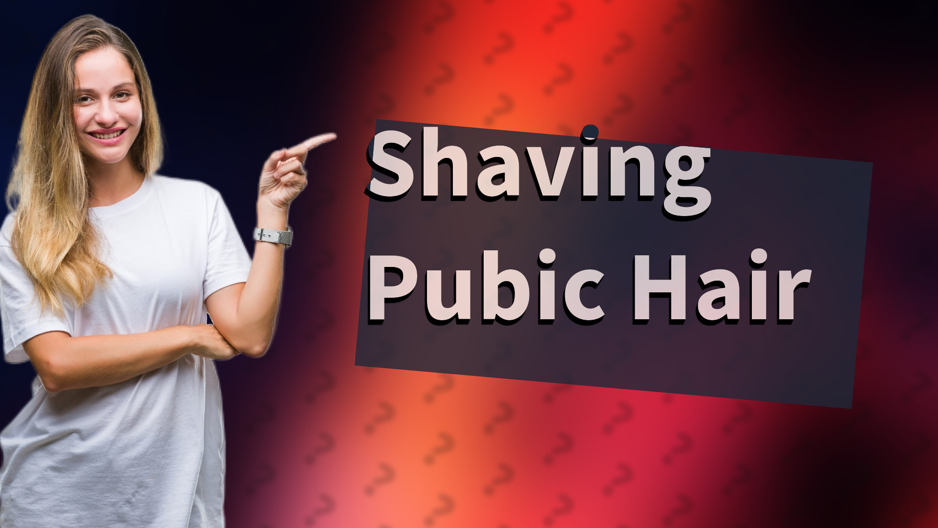 Shaving Pubic Hair