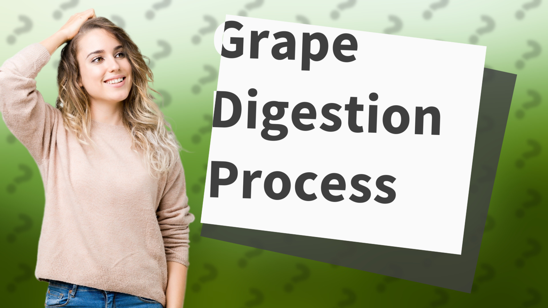 Grape Digestion Process