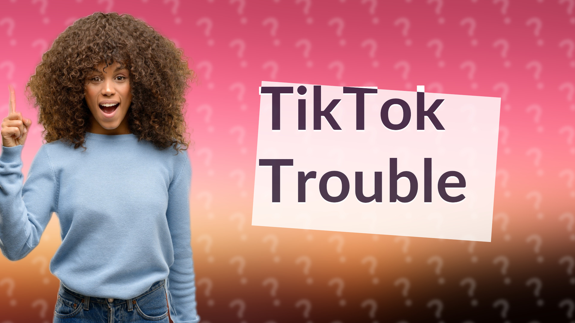 TikTok Trouble