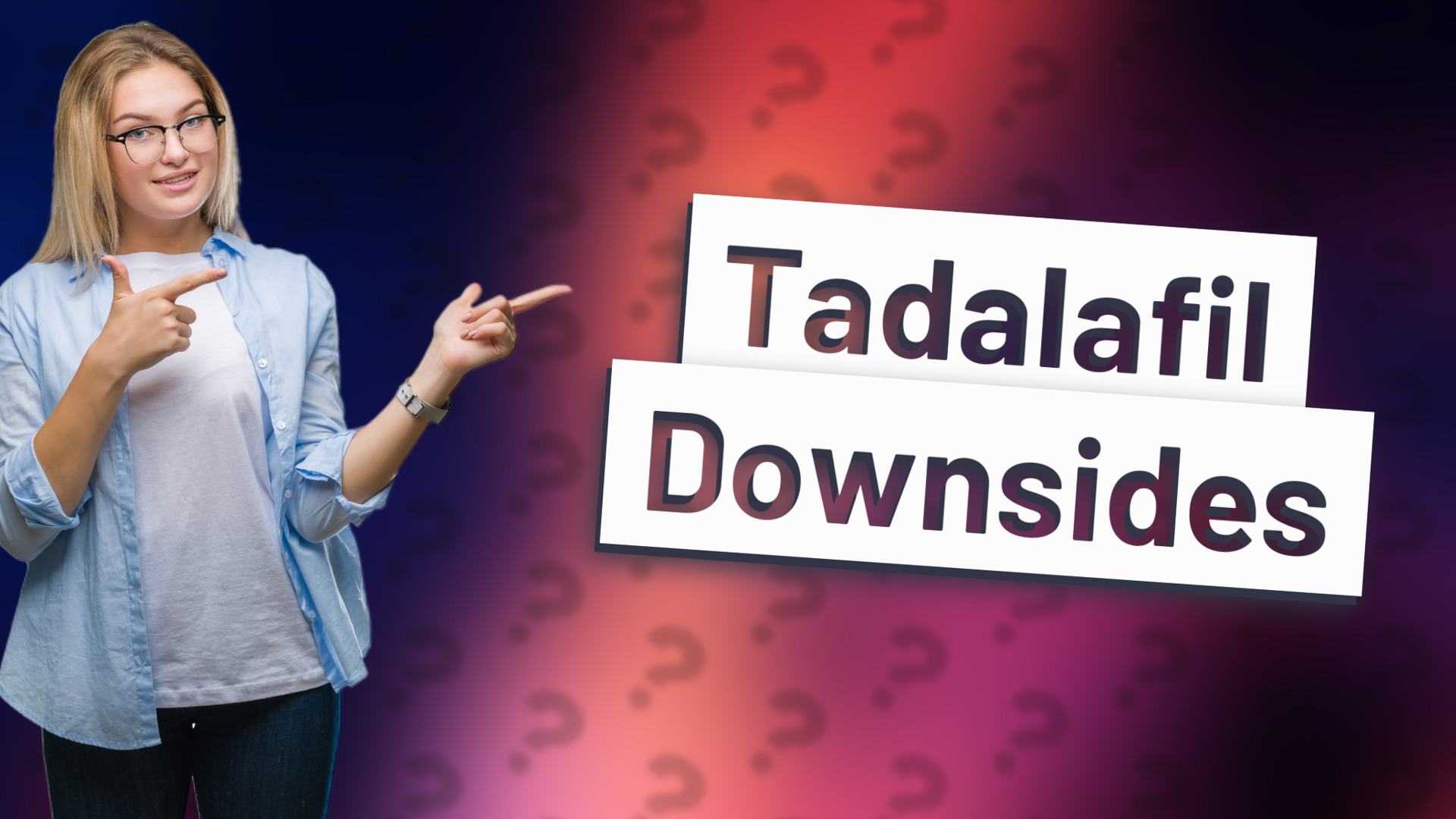 Tadalafil Downsides